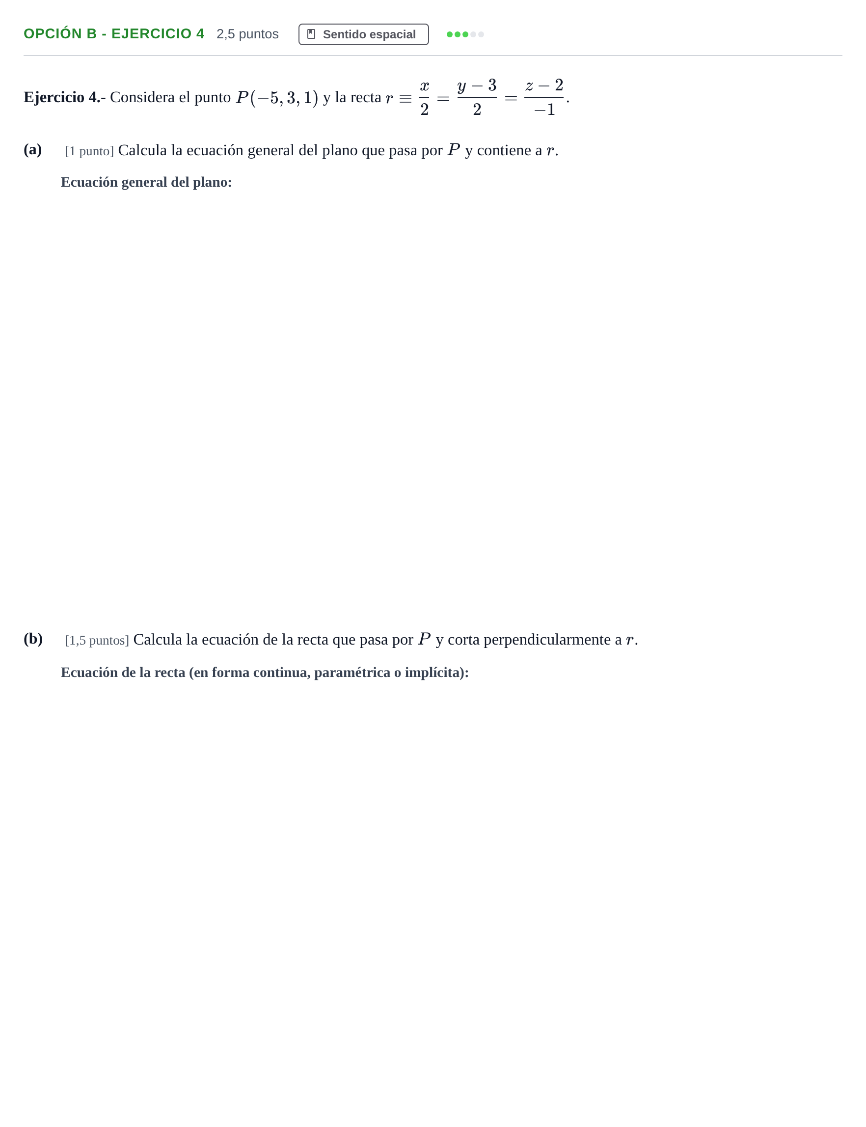 Enunciado: Opción B - Ejercicio 4 · Matemáticas II PAU Andalucía Extraordinaria Suplente 2019