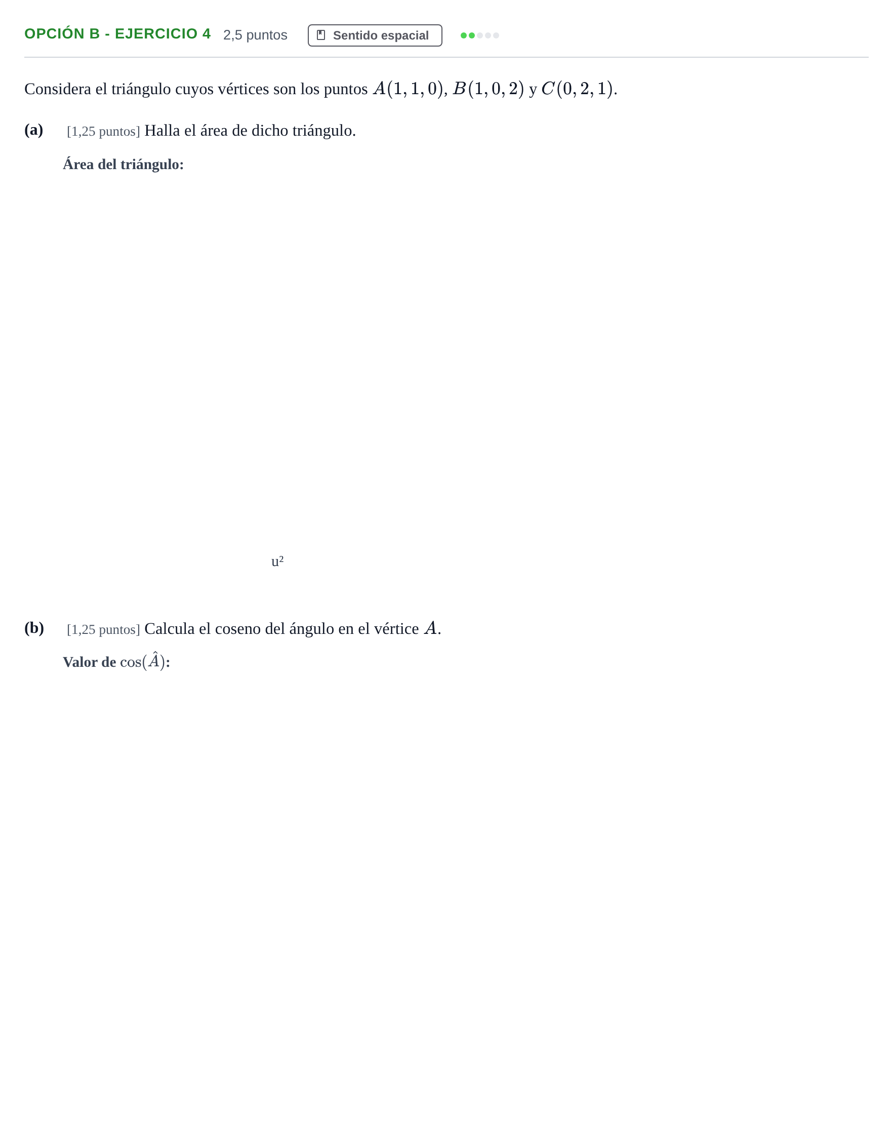Enunciado: Opción B - Ejercicio 4 · Matemáticas II PAU Andalucía Ordinaria Titular 2019