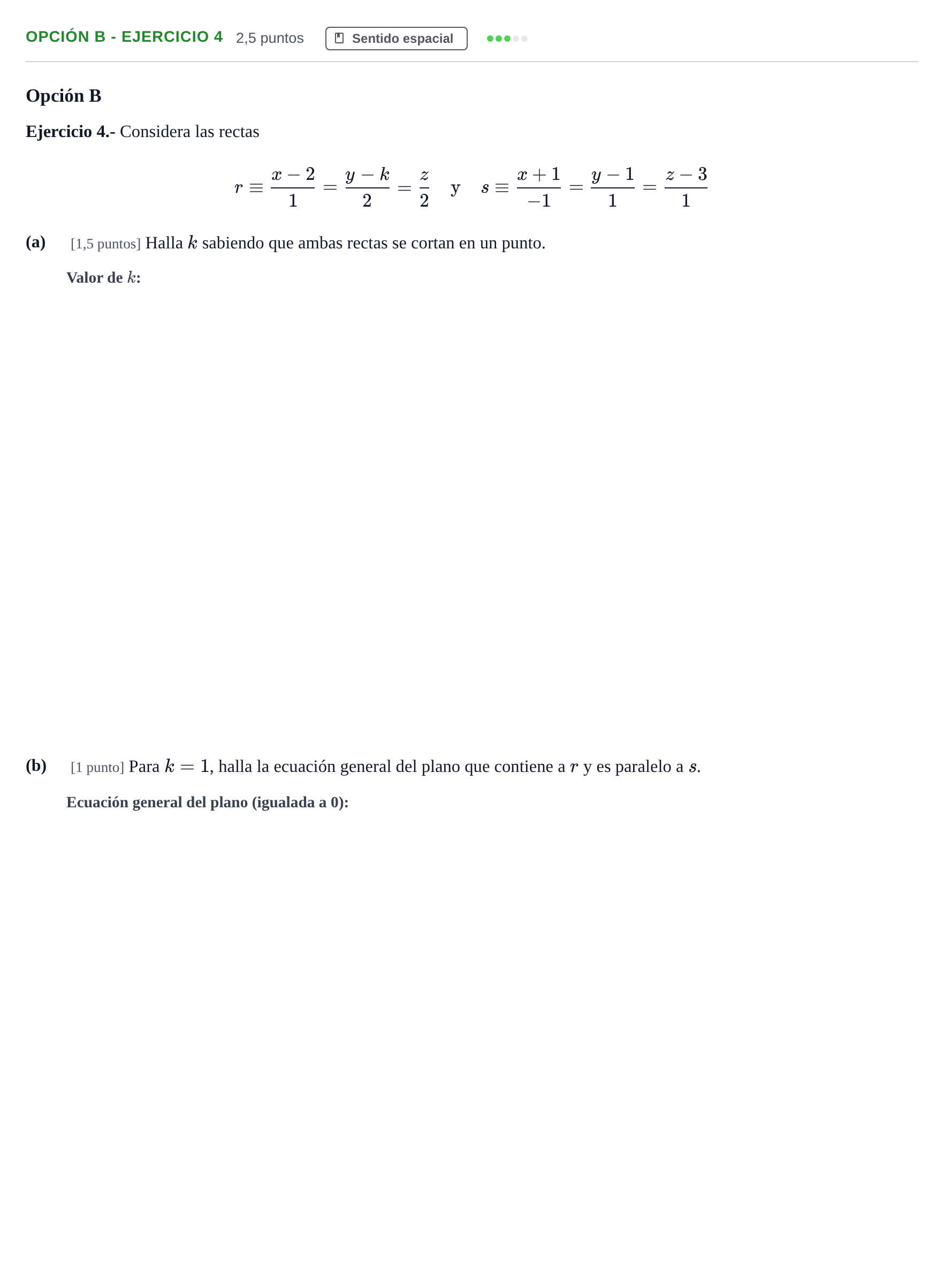 Enunciado: Opción B - Ejercicio 4 · Matemáticas II PAU Andalucía Extraordinaria Titular 2019