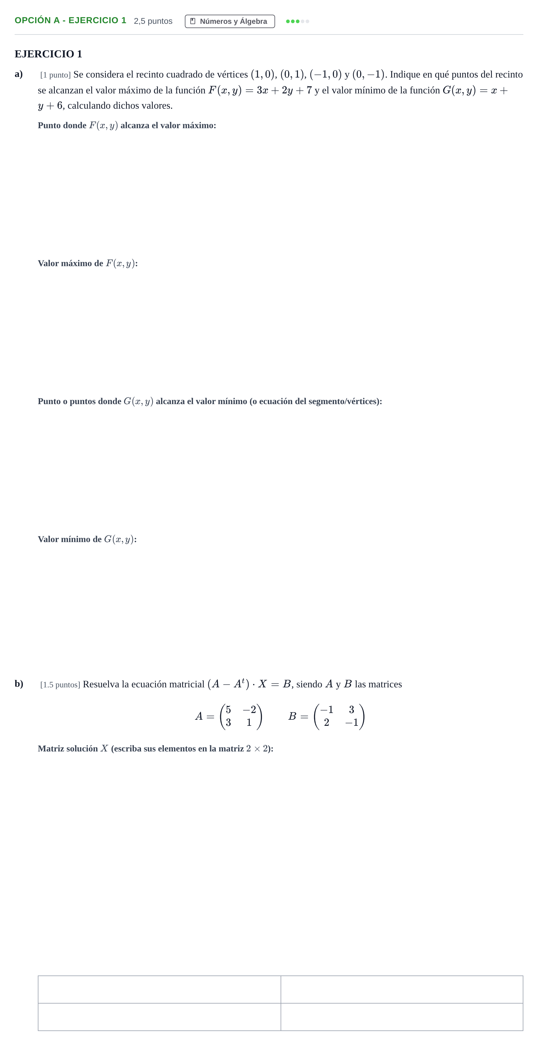 Enunciado: Opción A - Ejercicio 1 · Matemáticas aplicadas a las Ciencias Sociales II PAU Andalucía Reserva A 2019