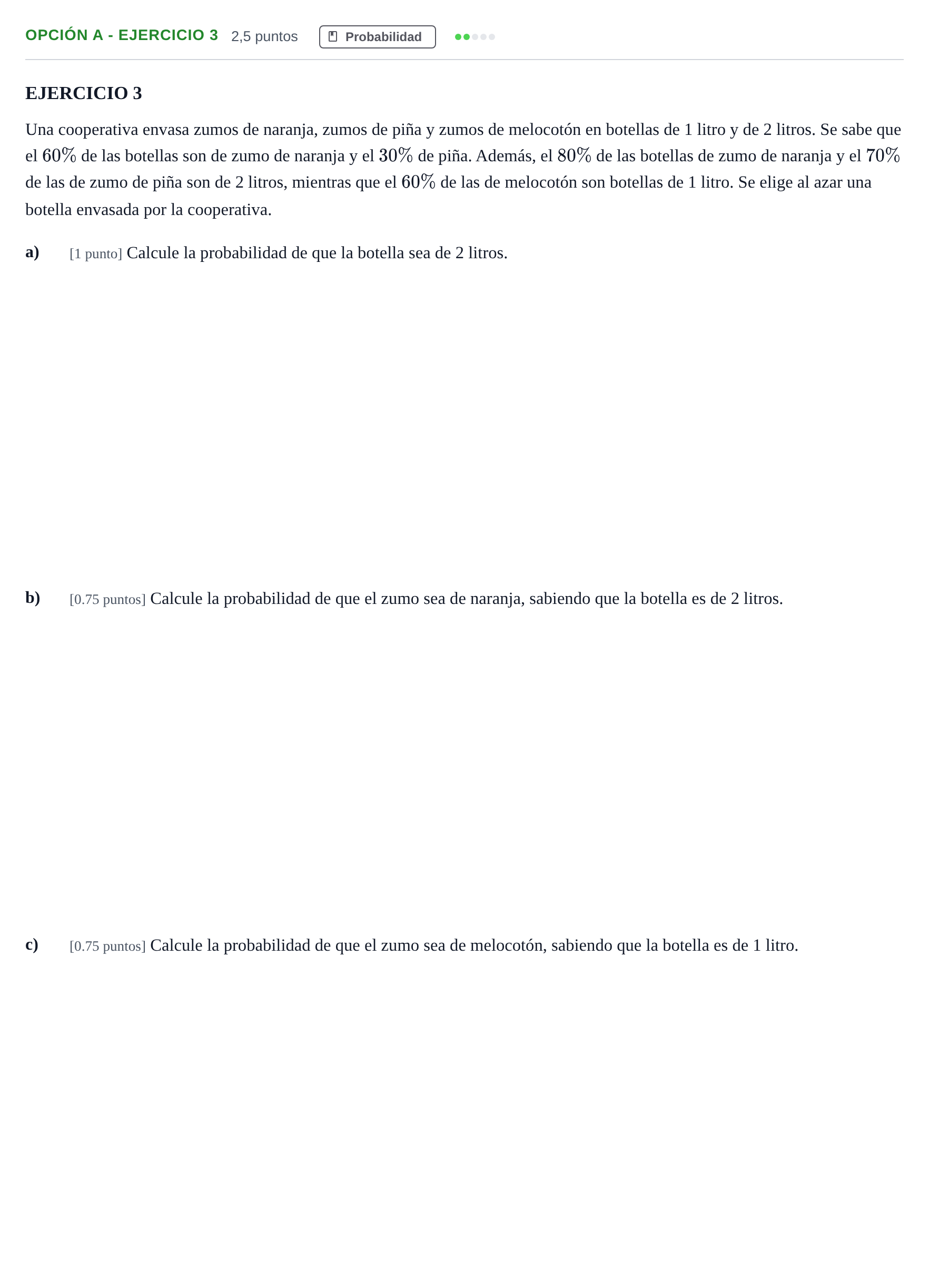 Enunciado: Opción A - Ejercicio 3 · Matemáticas aplicadas a las Ciencias Sociales II PAU Andalucía Reserva A 2019