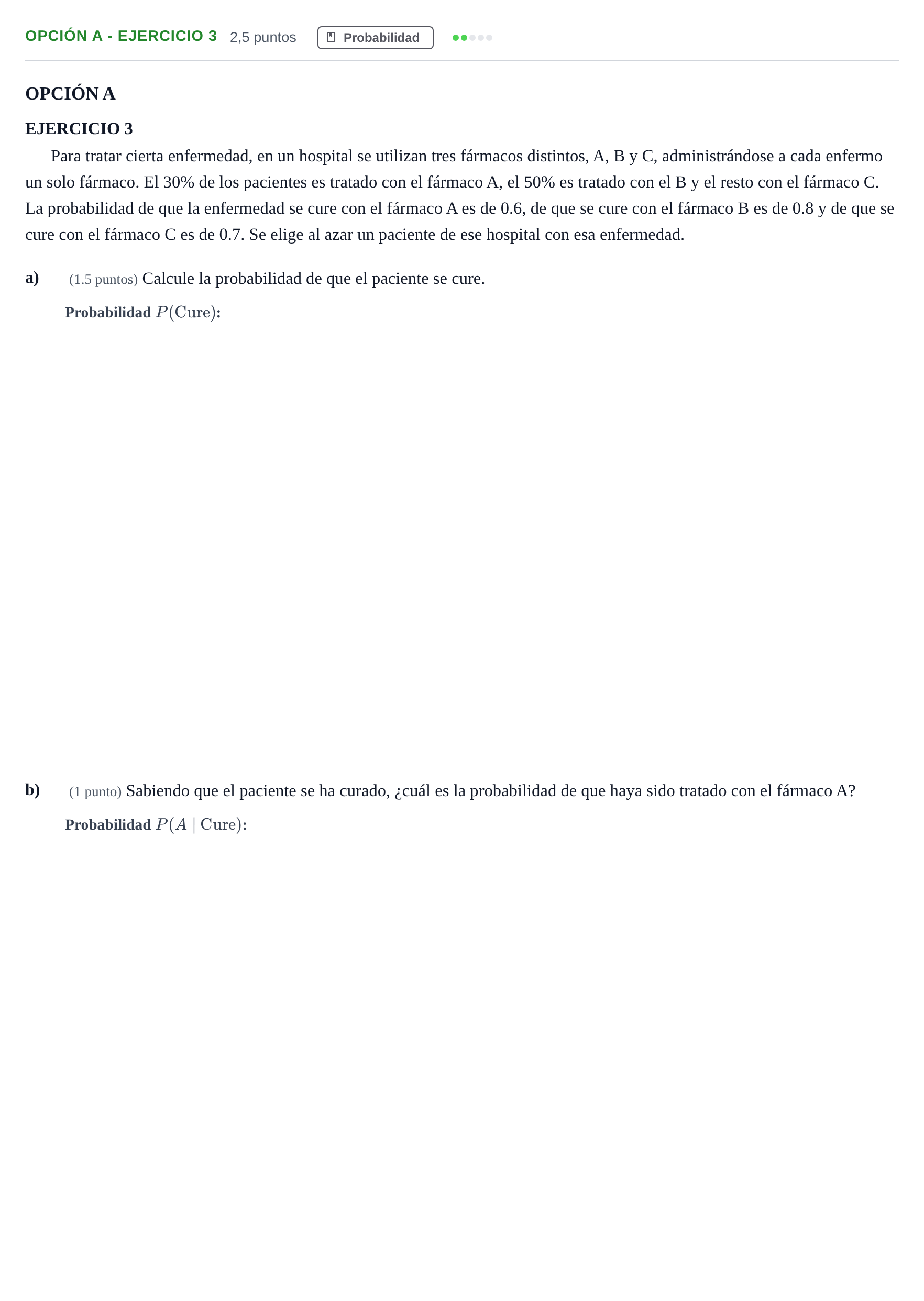 Enunciado: Opción A - Ejercicio 3 · Matemáticas aplicadas a las Ciencias Sociales II PAU Andalucía Reserva B 2019