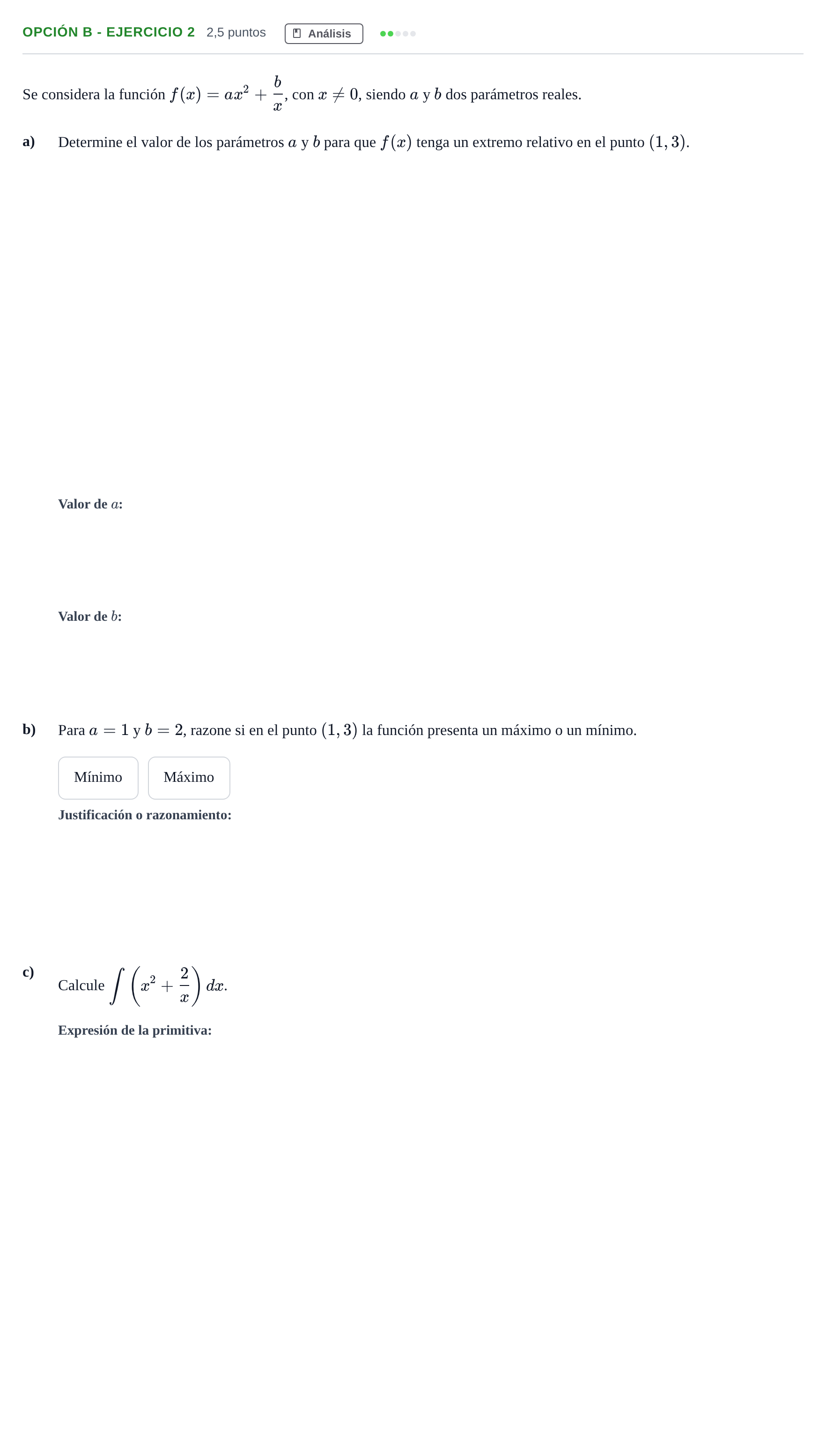 Enunciado: Opción B - Ejercicio 2 · Matemáticas aplicadas a las Ciencias Sociales II PAU Andalucía Ordinaria Suplente 2019