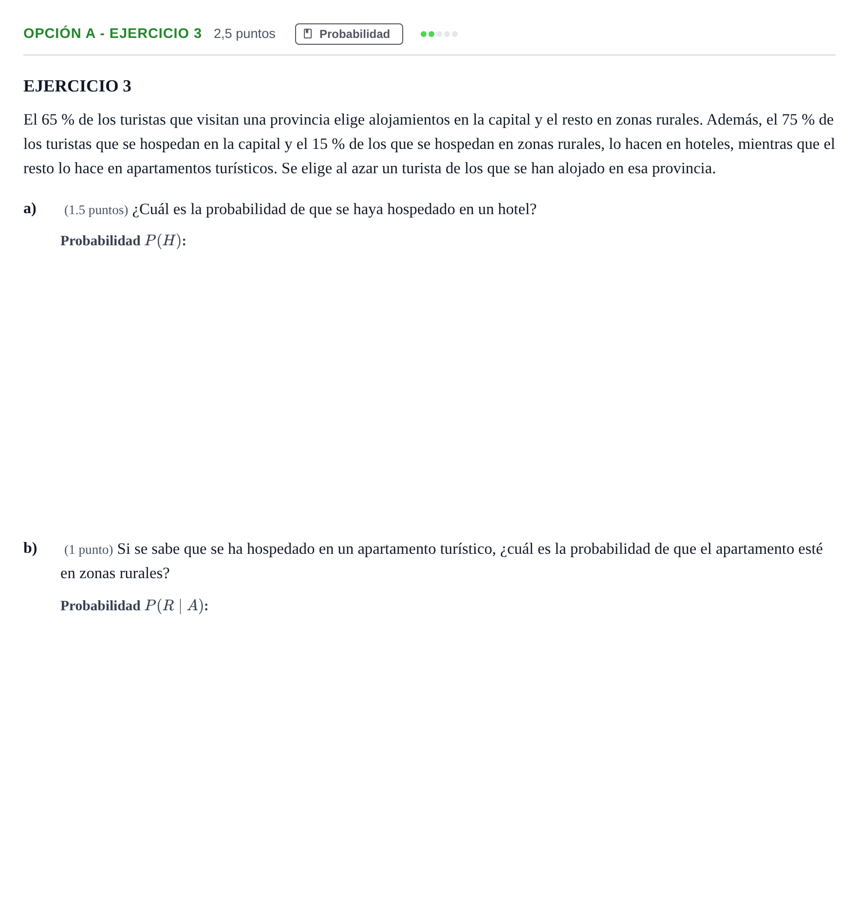 Enunciado: Opción A - Ejercicio 3 · Matemáticas aplicadas a las Ciencias Sociales II PAU Andalucía Ordinaria Titular 2019