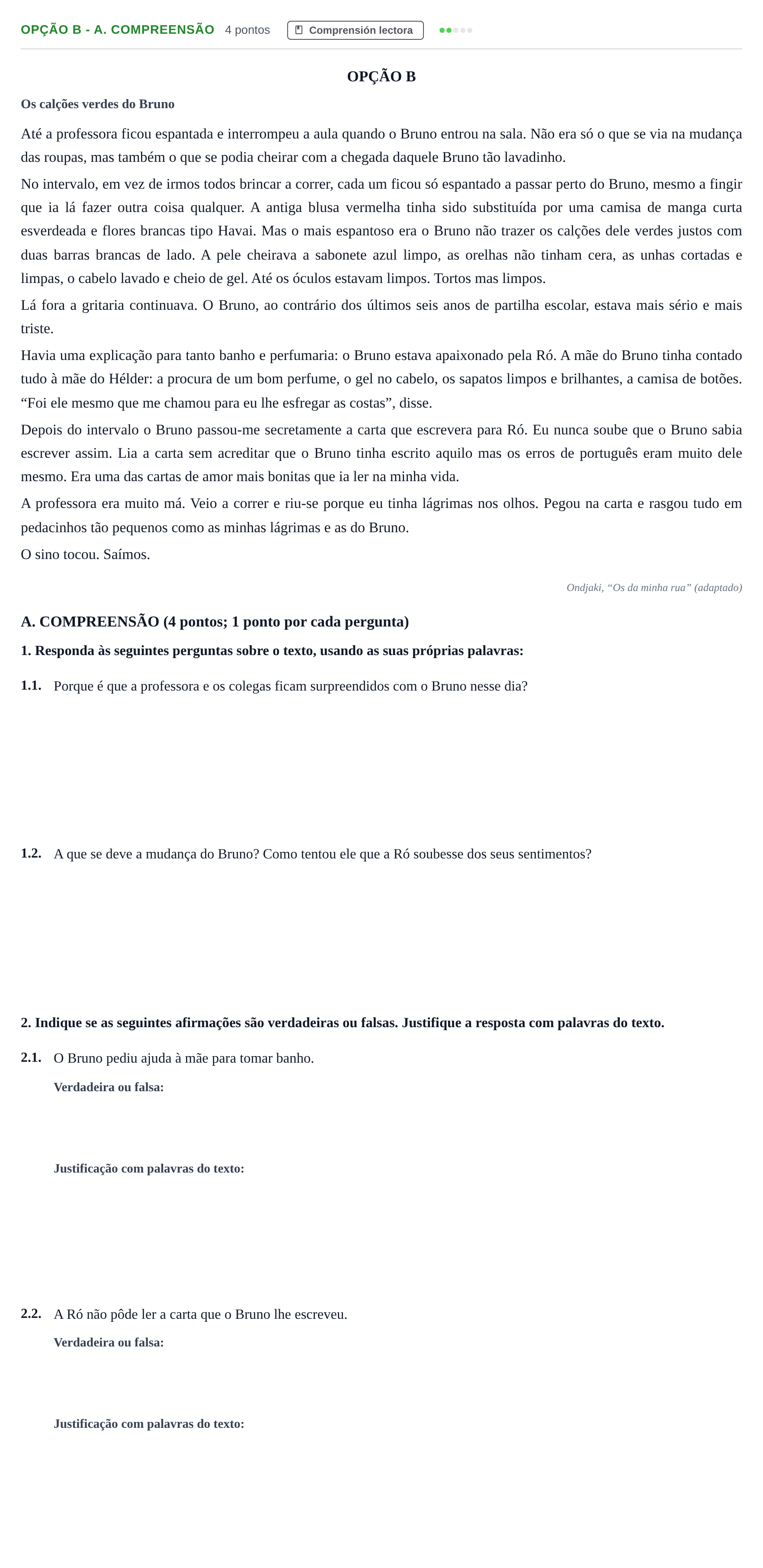 Enunciado: Ejercicio Opção B - A. Compreensão · Portugués PAU Andalucía Reserva B 2019