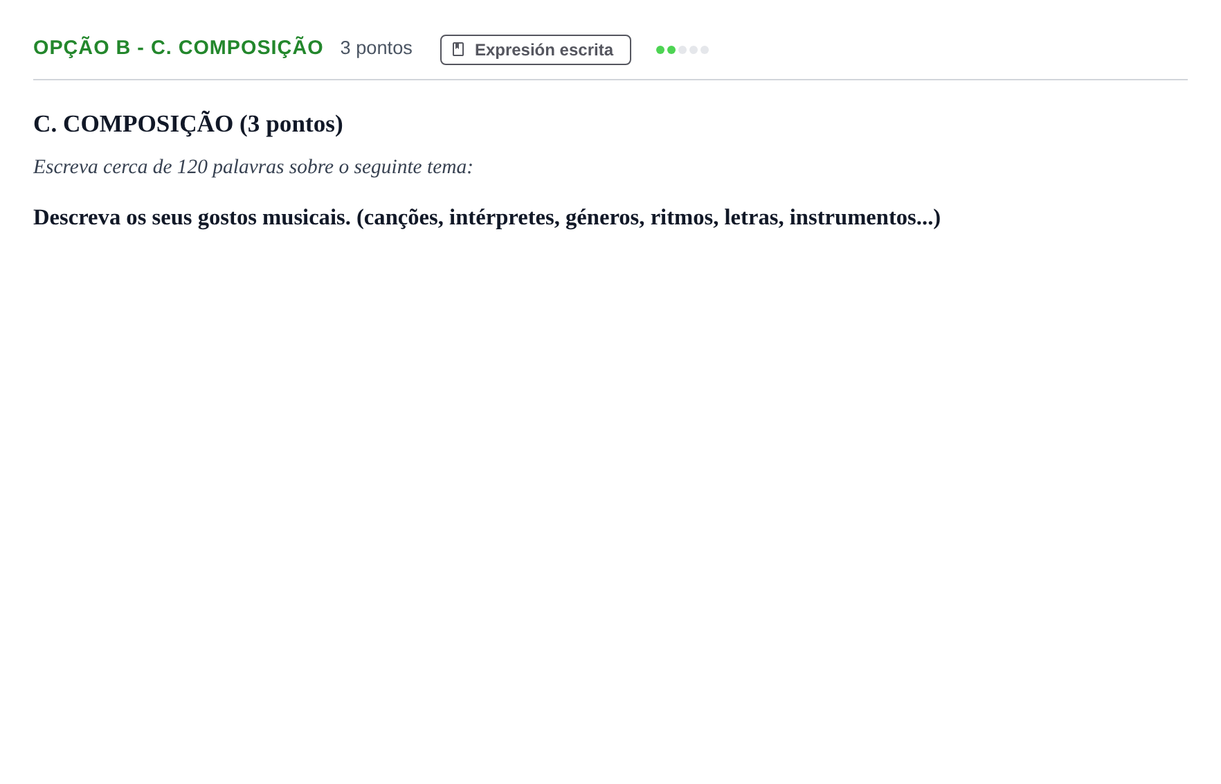 Enunciado: Ejercicio Opção B - C. Composição · Portugués PAU Andalucía Ordinaria Suplente 2019