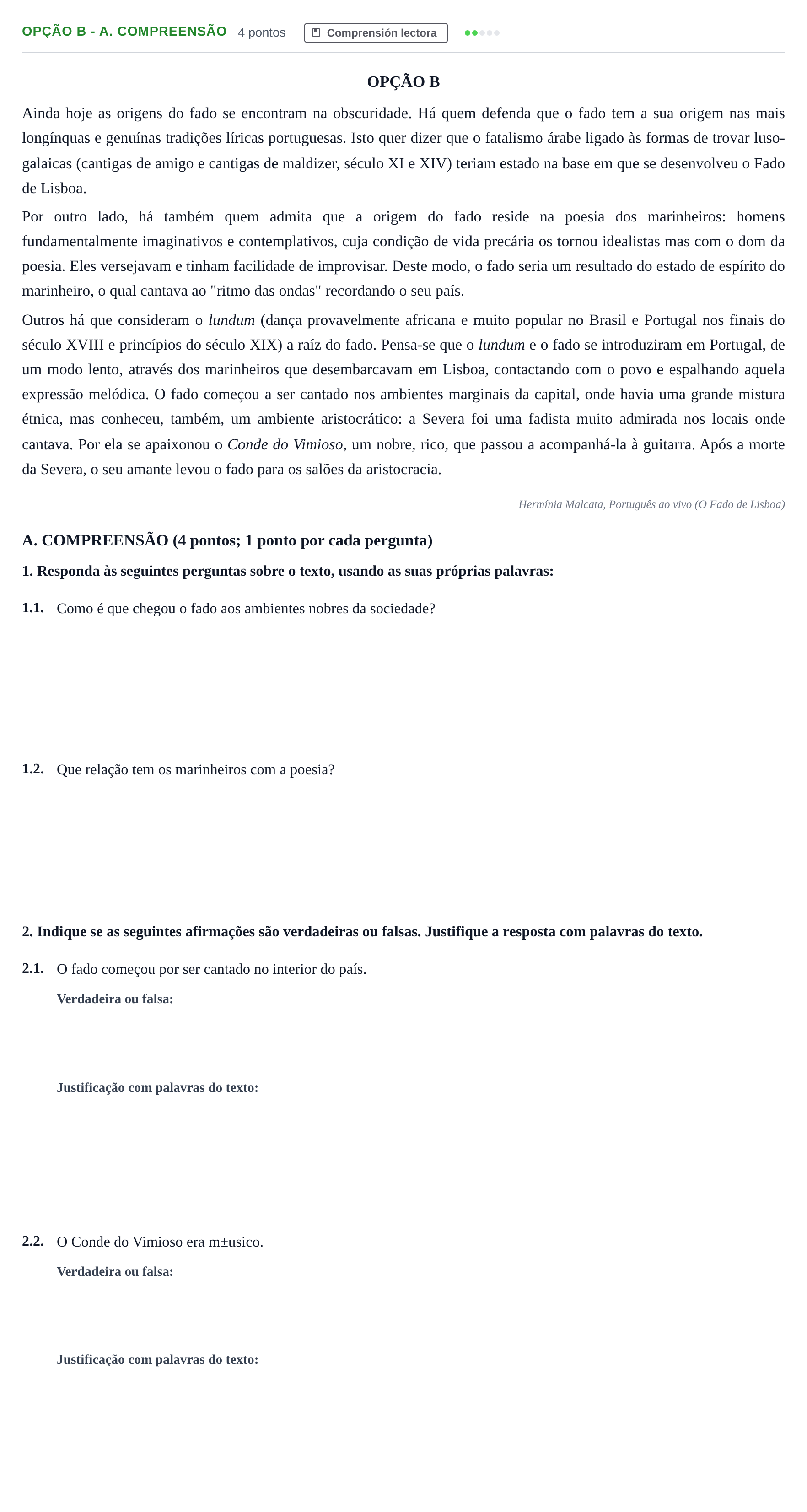 Enunciado: Ejercicio Opção B - A. Compreensão · Portugués PAU Andalucía Ordinaria Suplente 2019