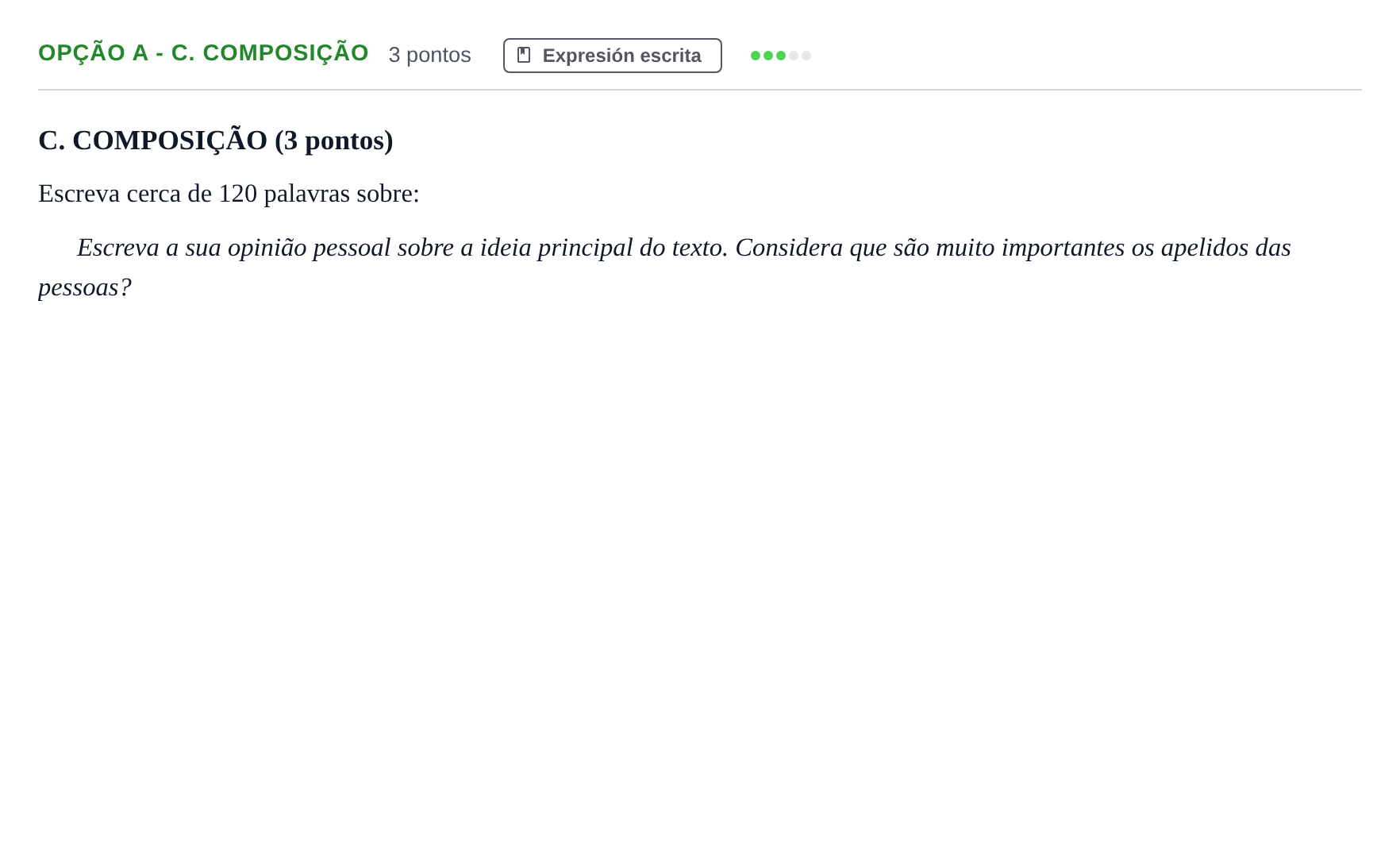 Enunciado: Ejercicio Opção A - C. Composição · Portugués PAU Andalucía Extraordinaria Suplente 2019