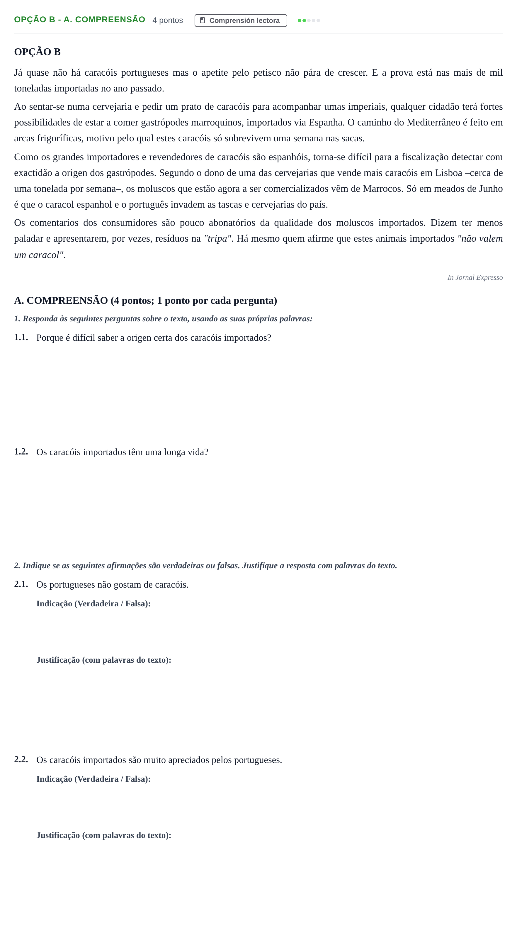 Enunciado: Ejercicio Opção B - A. Compreensão · Portugués PAU Andalucía Extraordinaria Suplente 2019