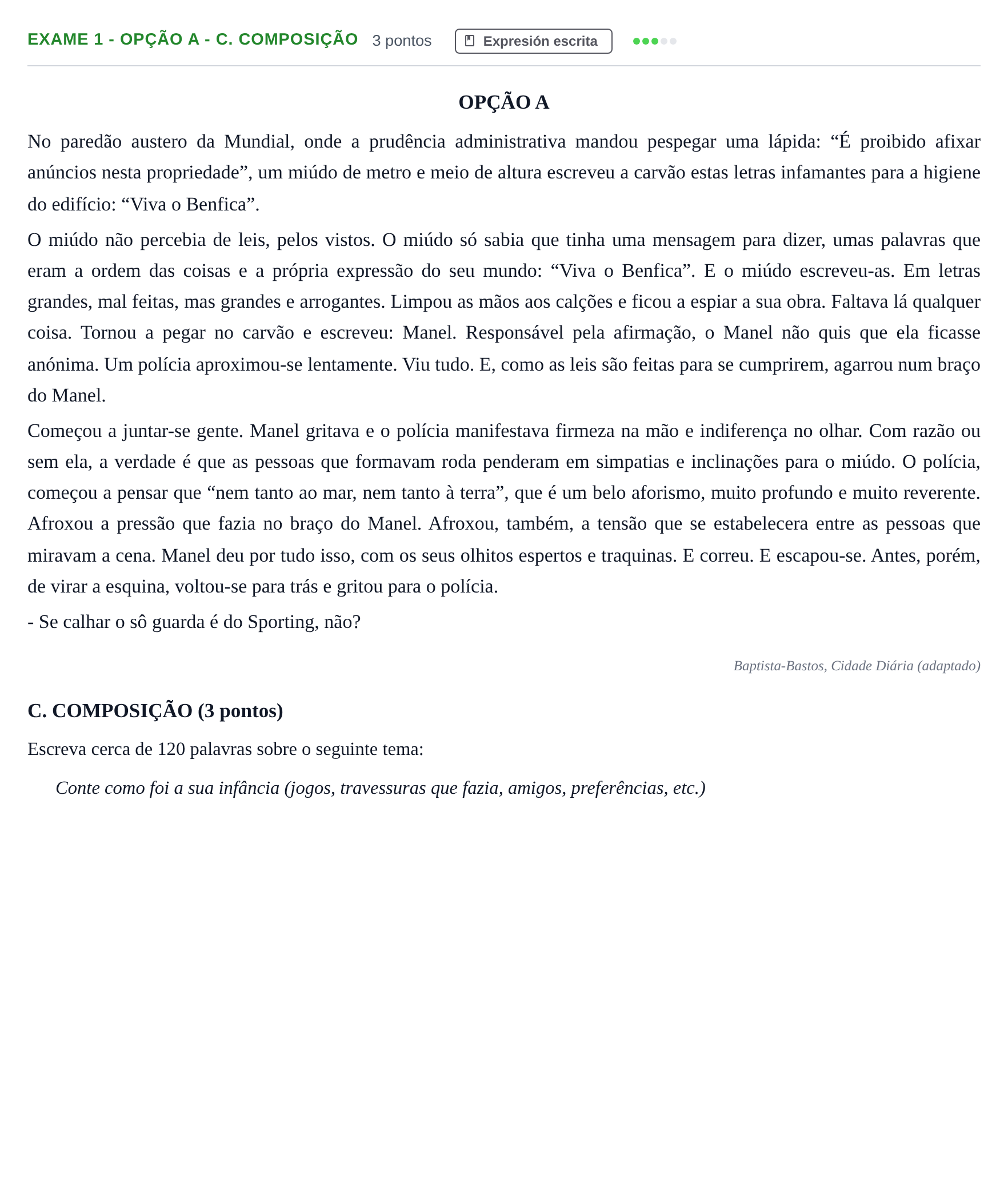 Enunciado: Ejercicio Exame 1 - Opção A - C. Composição · Portugués PAU Andalucía Ordinaria Titular (Admisión) 1 2019