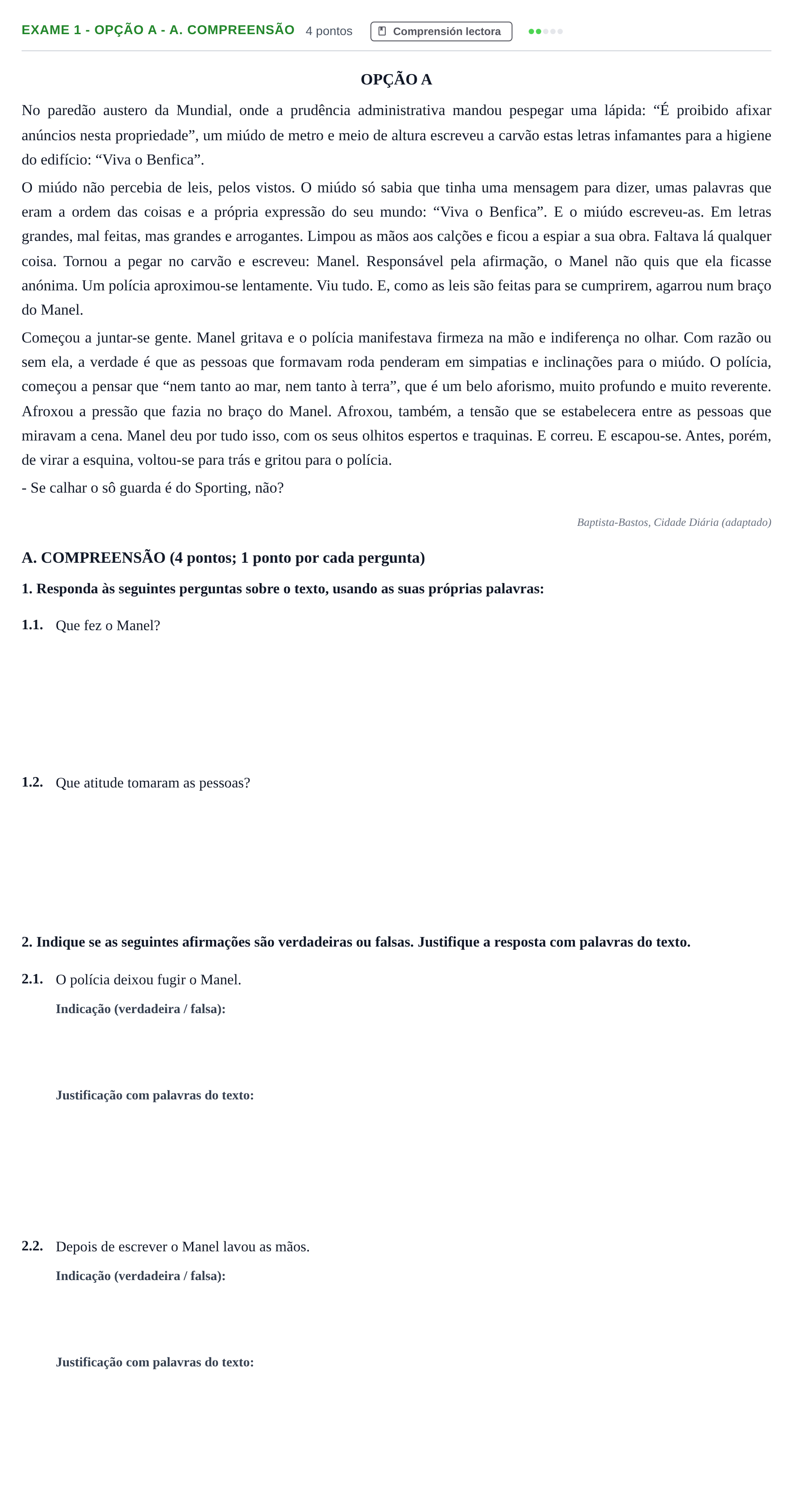 Enunciado: Ejercicio Exame 1 - Opção A - A. Compreensão · Portugués PAU Andalucía Ordinaria Titular (Admisión) 1 2019