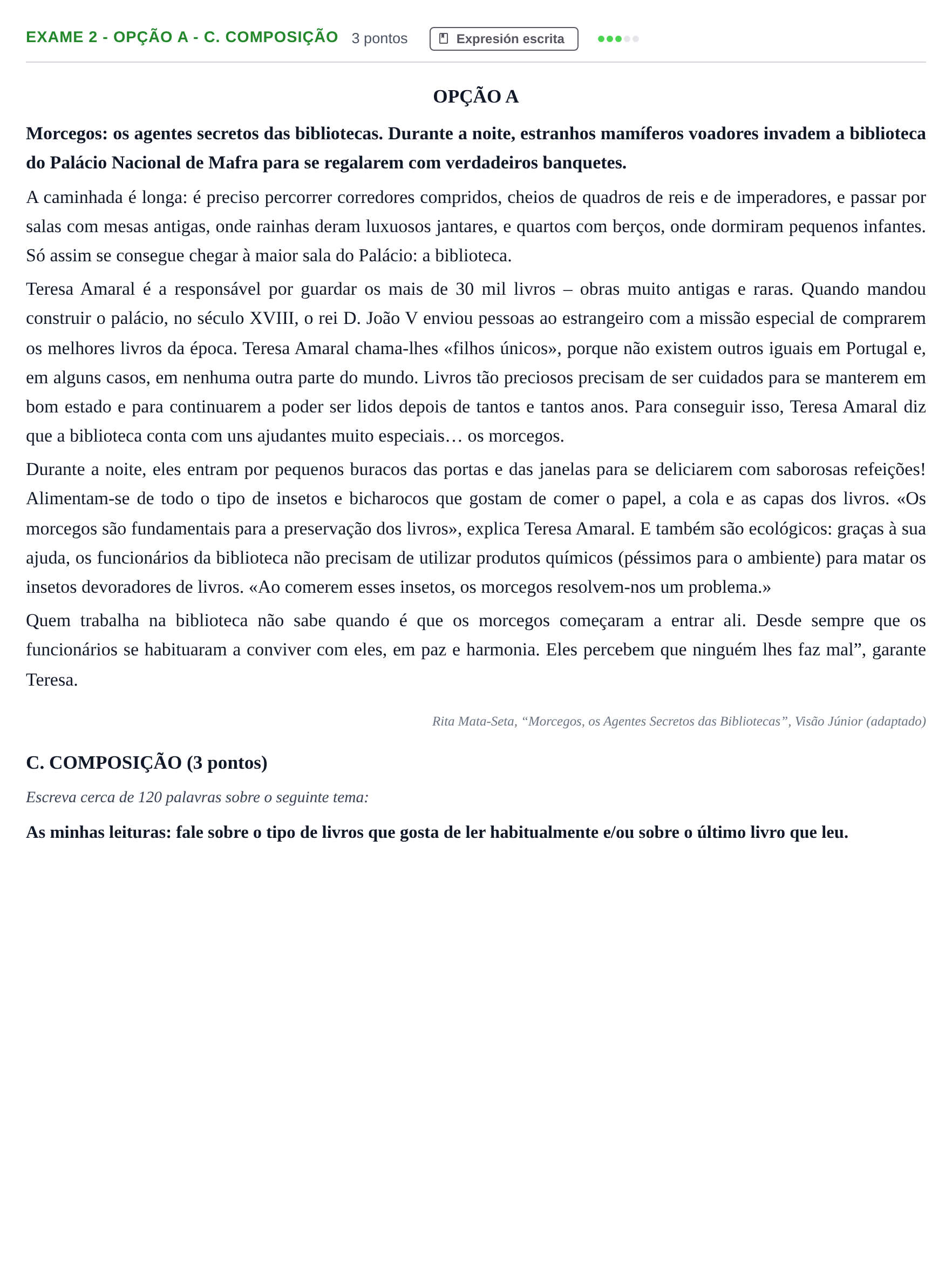 Enunciado: Ejercicio Exame 2 - Opção A - C. Composição · Portugués PAU Andalucía Ordinaria Titular (Admisión) 1 2019