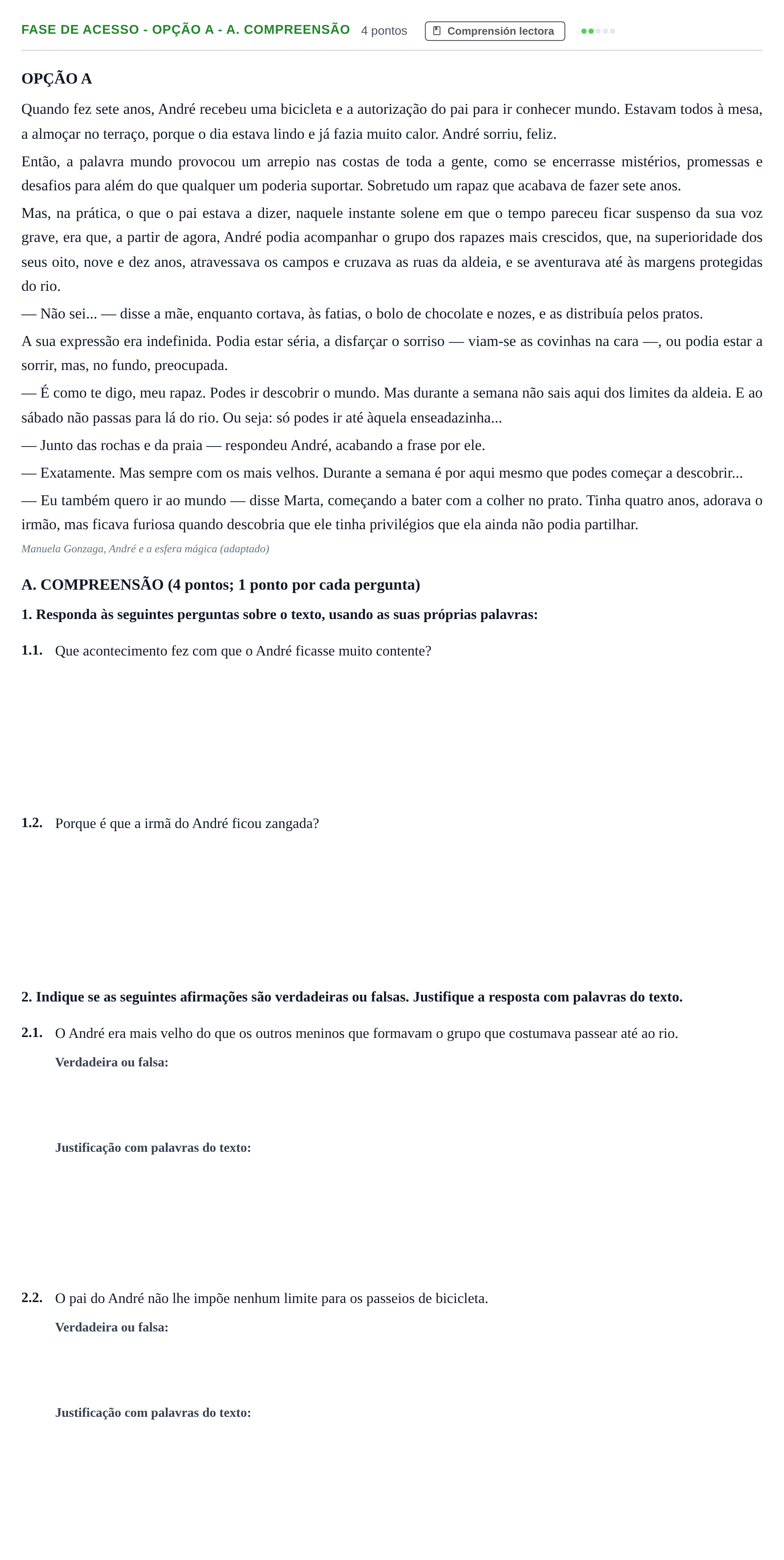 Enunciado: Ejercicio Fase de Acesso - Opção A - A. Compreensão · Portugués PAU Andalucía Extraordinaria Titular (Admisión) 1 2019
