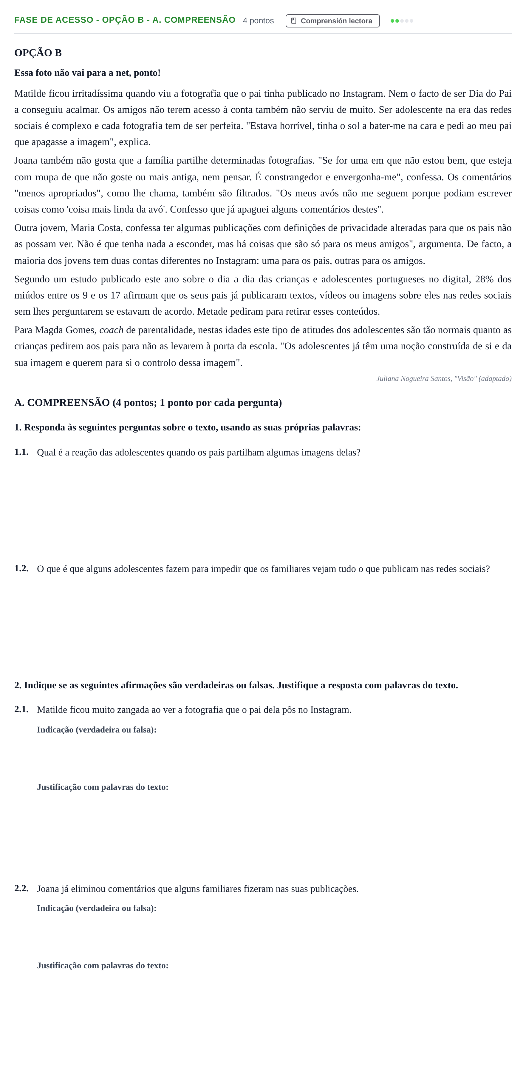 Enunciado: Ejercicio Fase de Acesso - Opção B - A. Compreensão · Portugués PAU Andalucía Extraordinaria Titular (Admisión) 1 2019
