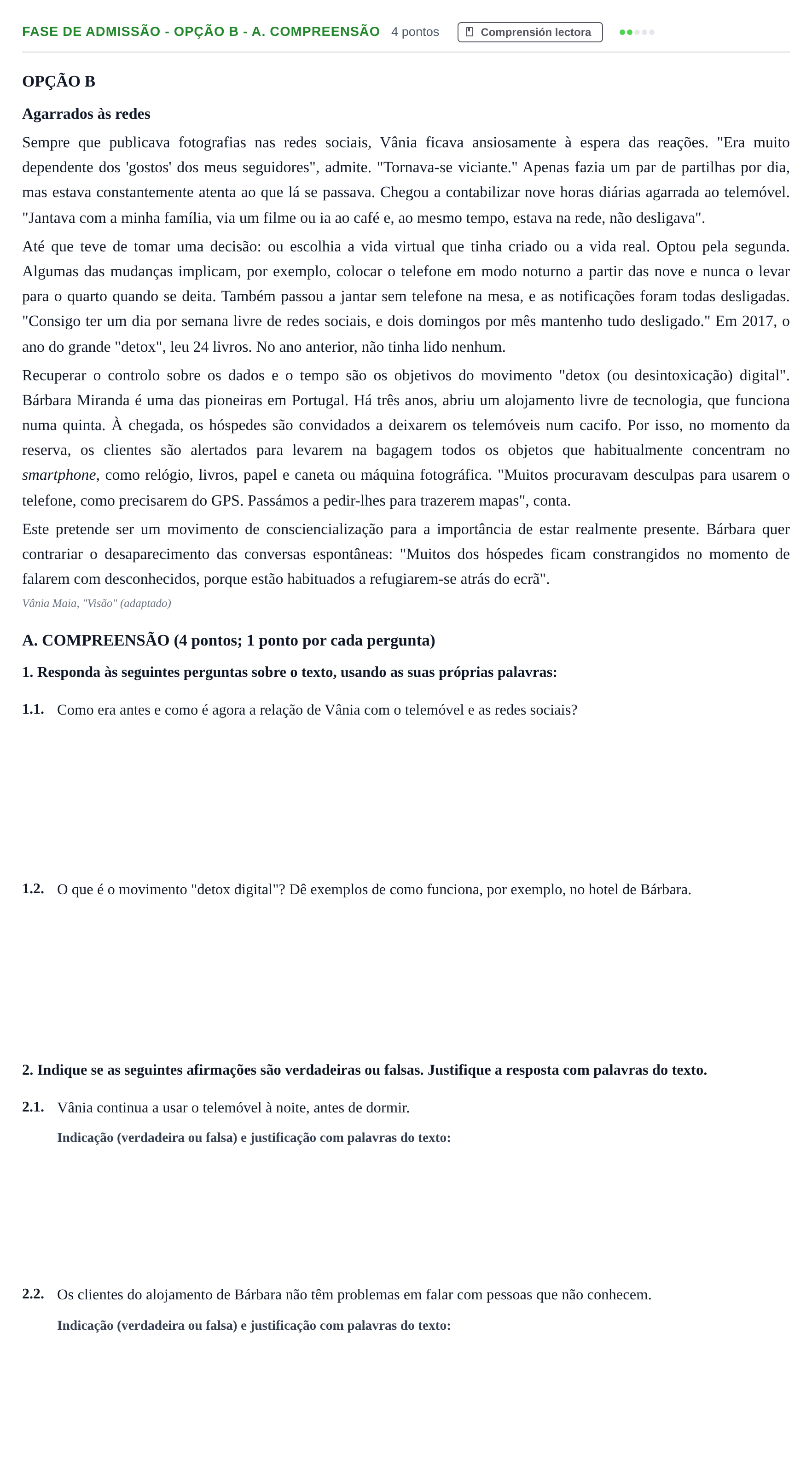 Enunciado: Ejercicio Fase de Admissão - Opção B - A. Compreensão · Portugués PAU Andalucía Extraordinaria Titular (Admisión) 1 2019