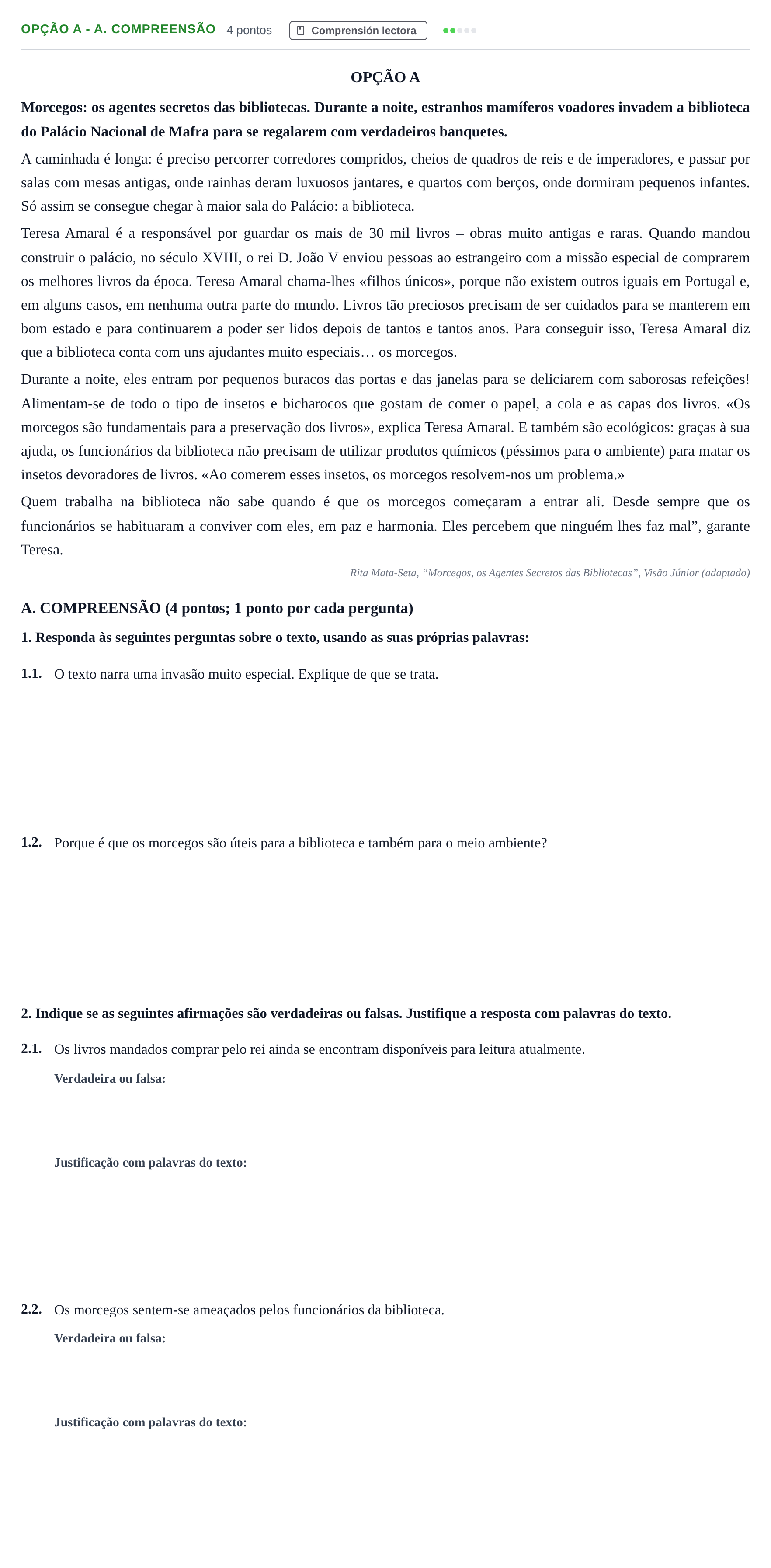 Enunciado: Ejercicio Opção A - A. Compreensão · Portugués PAU Andalucía Ordinaria Titular (Admisión) 2 2019