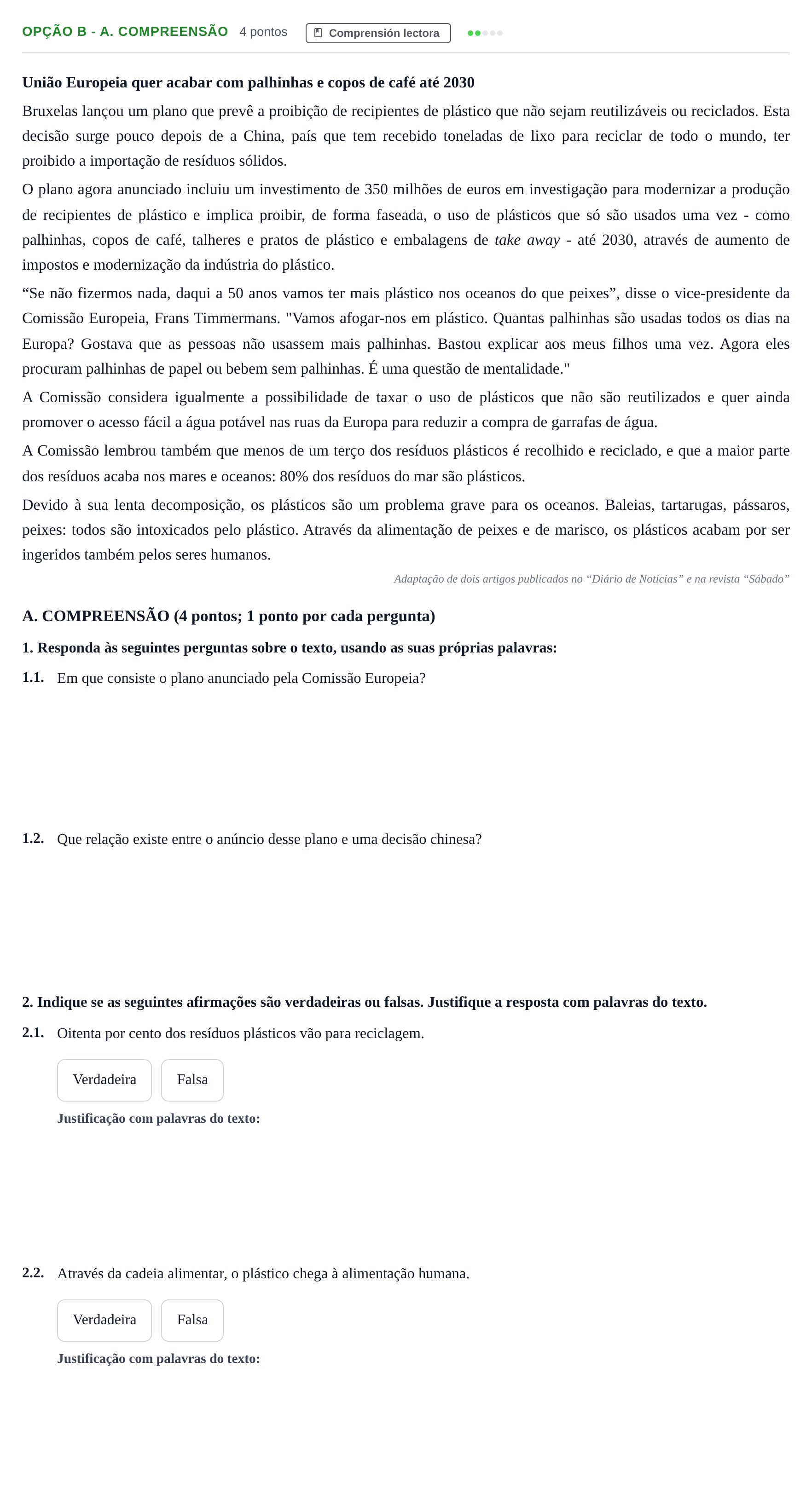 Enunciado: Ejercicio Opção B - A. Compreensão · Portugués PAU Andalucía Ordinaria Titular (Admisión) 2 2019