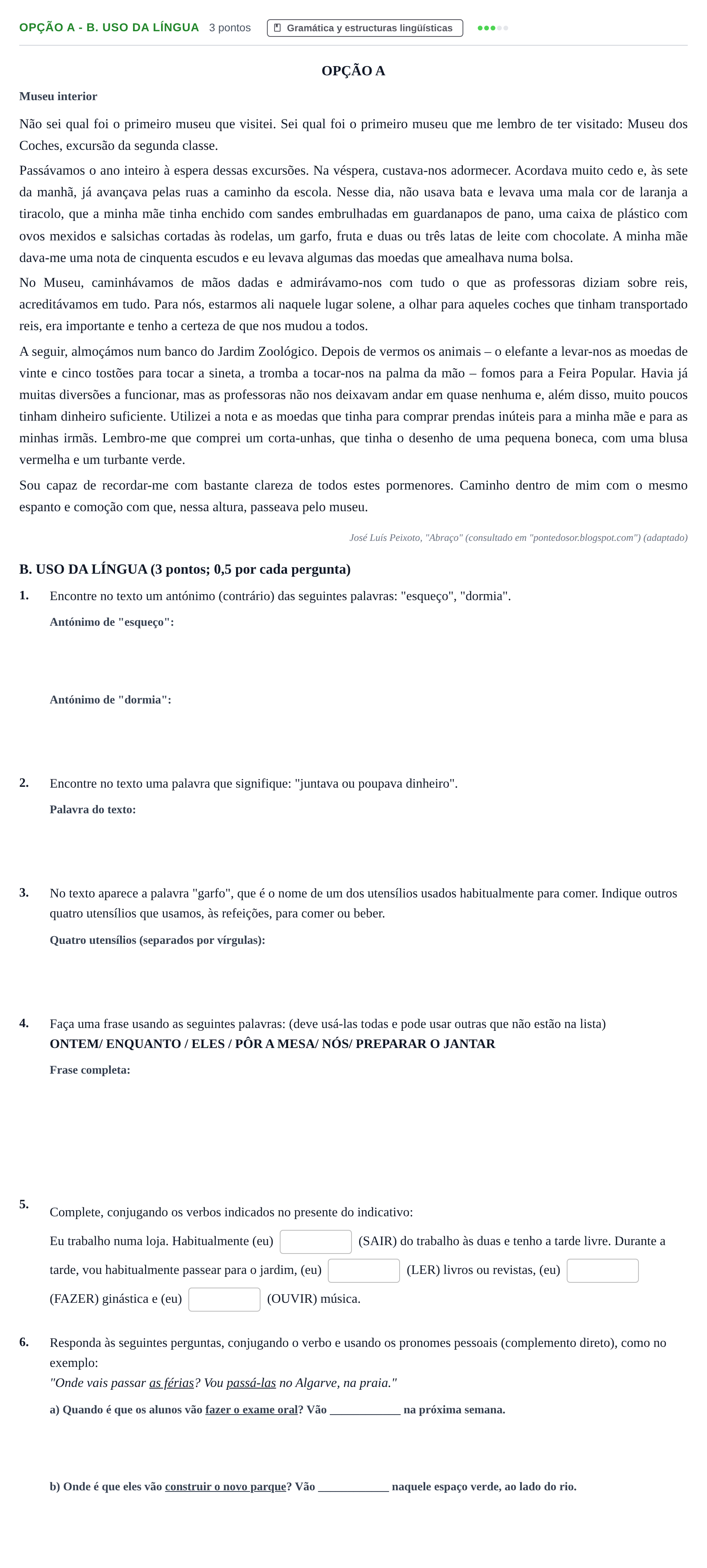 Enunciado: Ejercicio Opção A - B. Uso da Língua · Portugués PAU Andalucía Extraordinaria Titular (Admisión) 2 2019