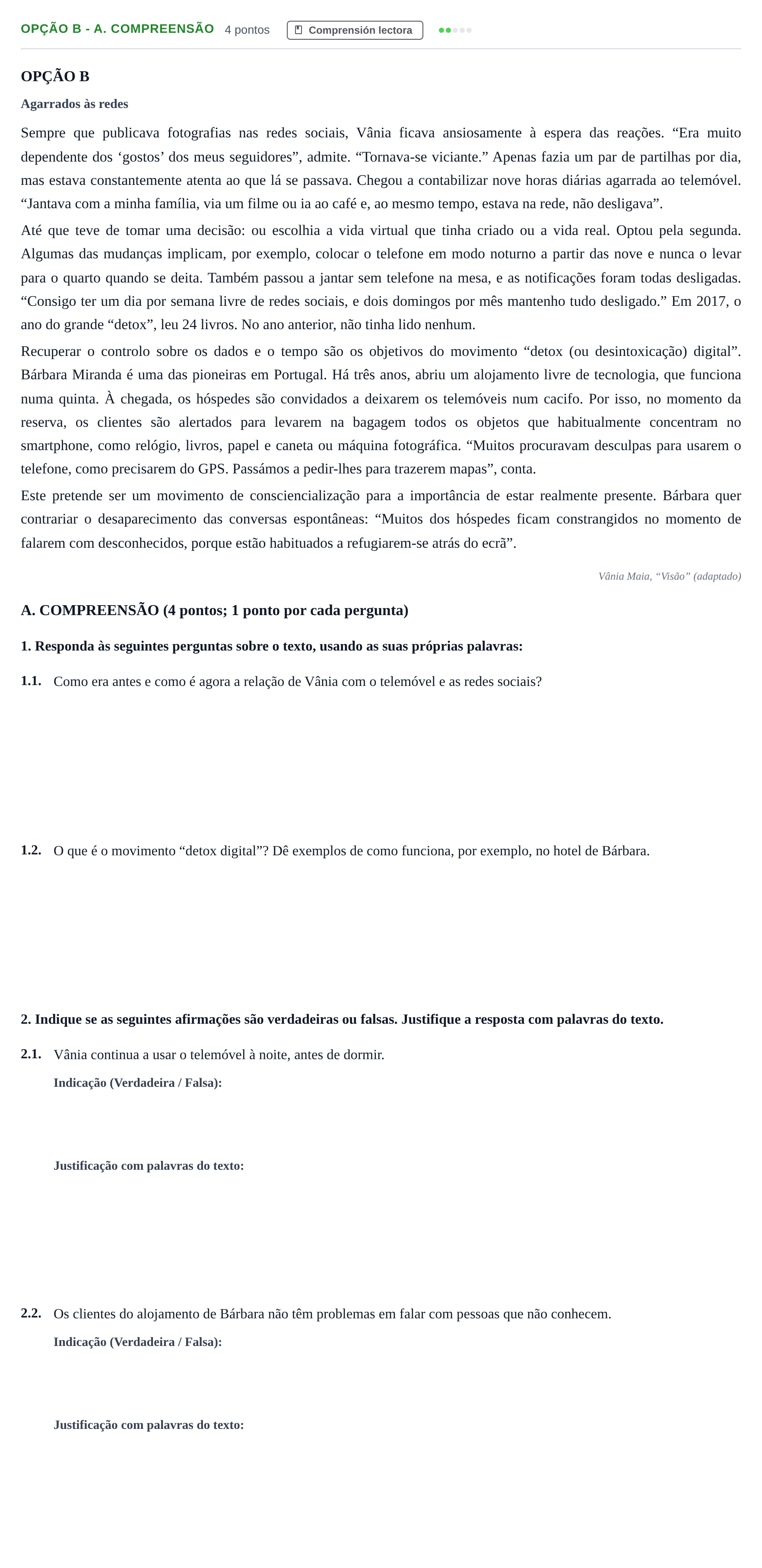 Enunciado: Ejercicio Opção B - A. Compreensão · Portugués PAU Andalucía Extraordinaria Titular (Admisión) 2 2019