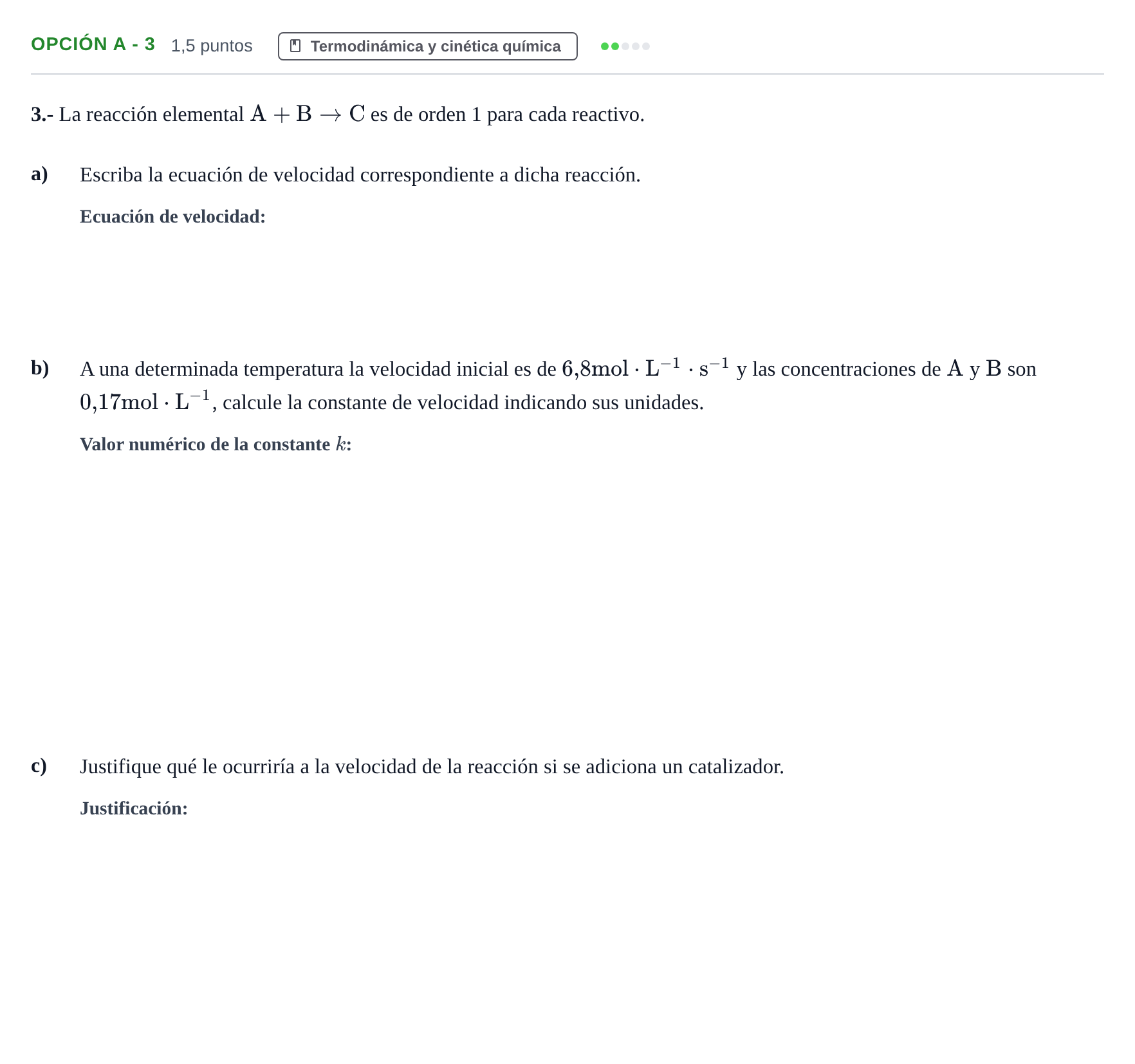 Enunciado: Opción A - 3 · Química PAU Andalucía Reserva A 2019