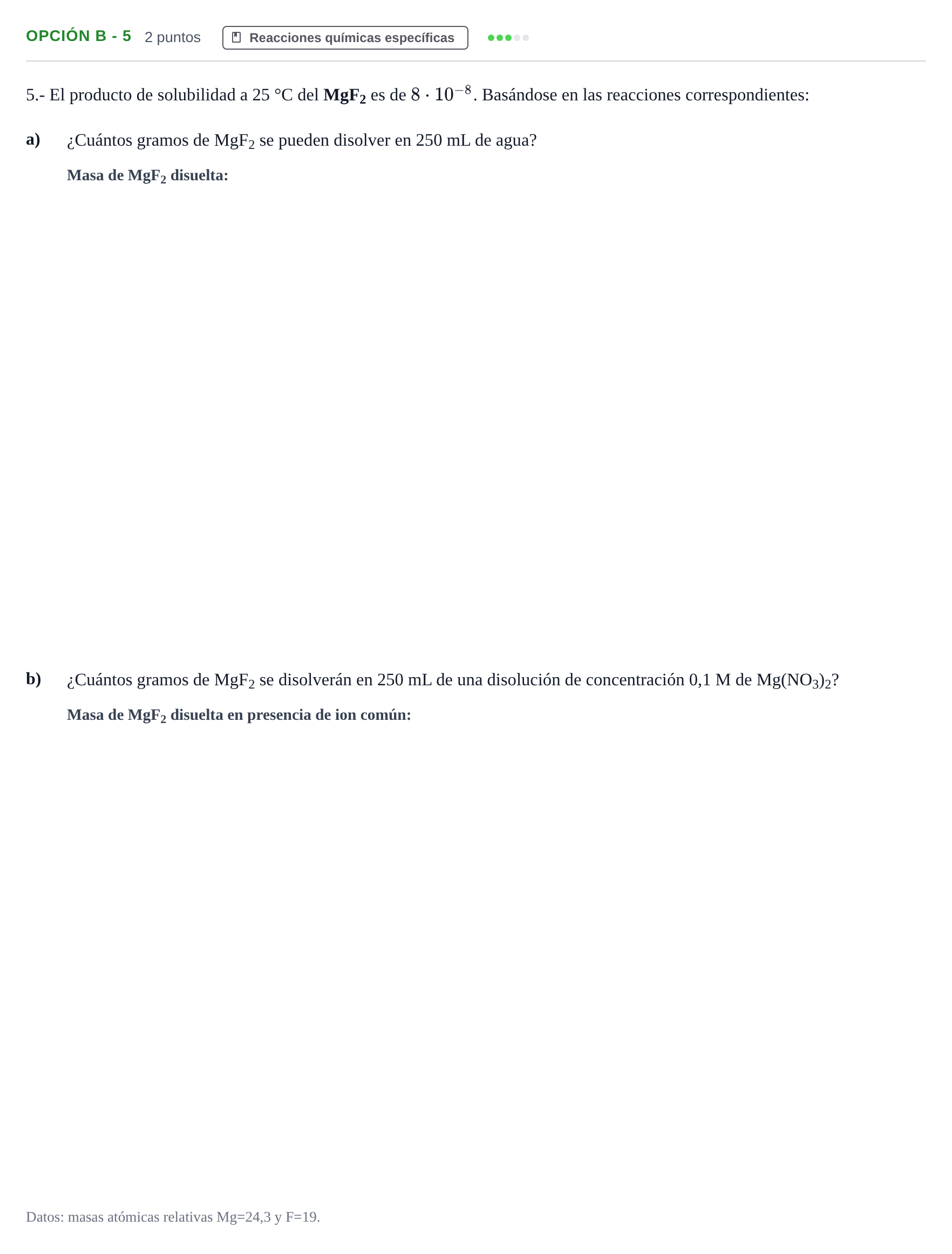 Enunciado: Opción B - 5 · Química PAU Andalucía Reserva B 2019
