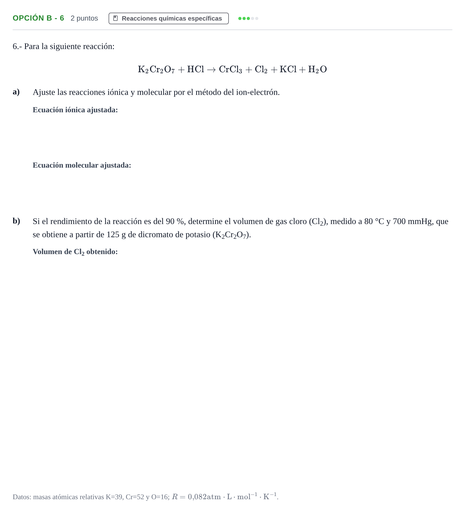 Enunciado: Opción B - 6 · Química PAU Andalucía Reserva B 2019