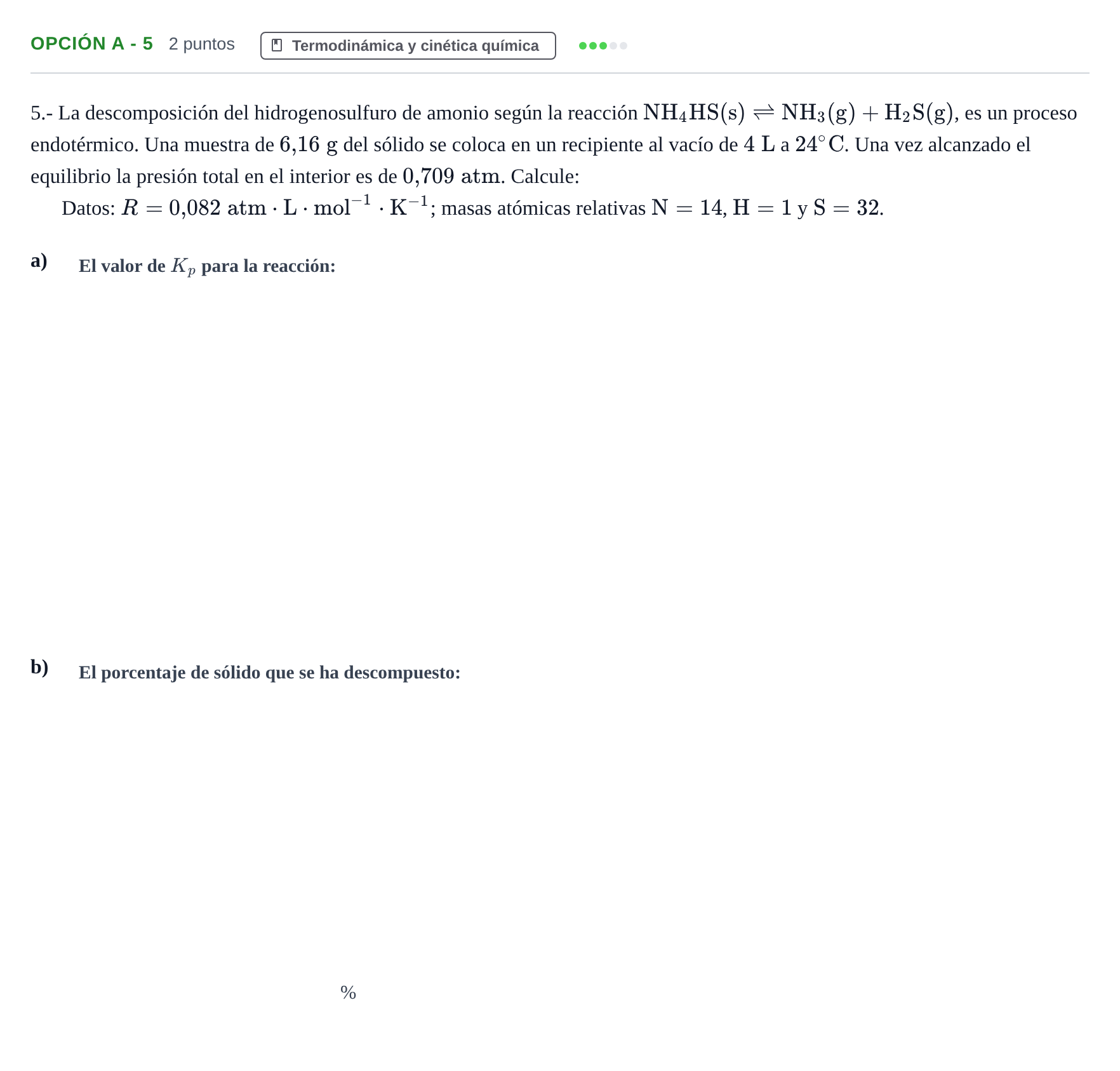Enunciado: Opción A - 5 · Química PAU Andalucía Extraordinaria Suplente 2019
