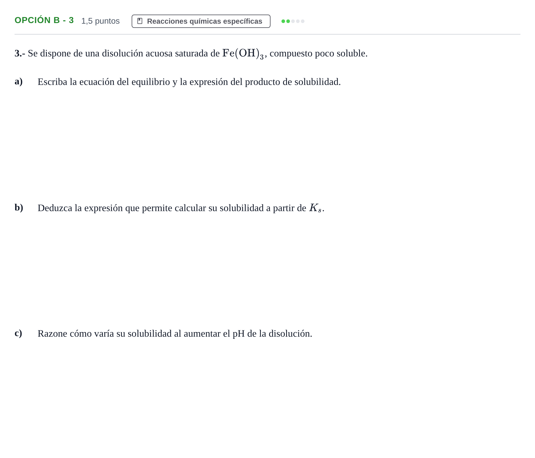 Enunciado: Opción B - 3 · Química PAU Andalucía Extraordinaria Suplente 2019