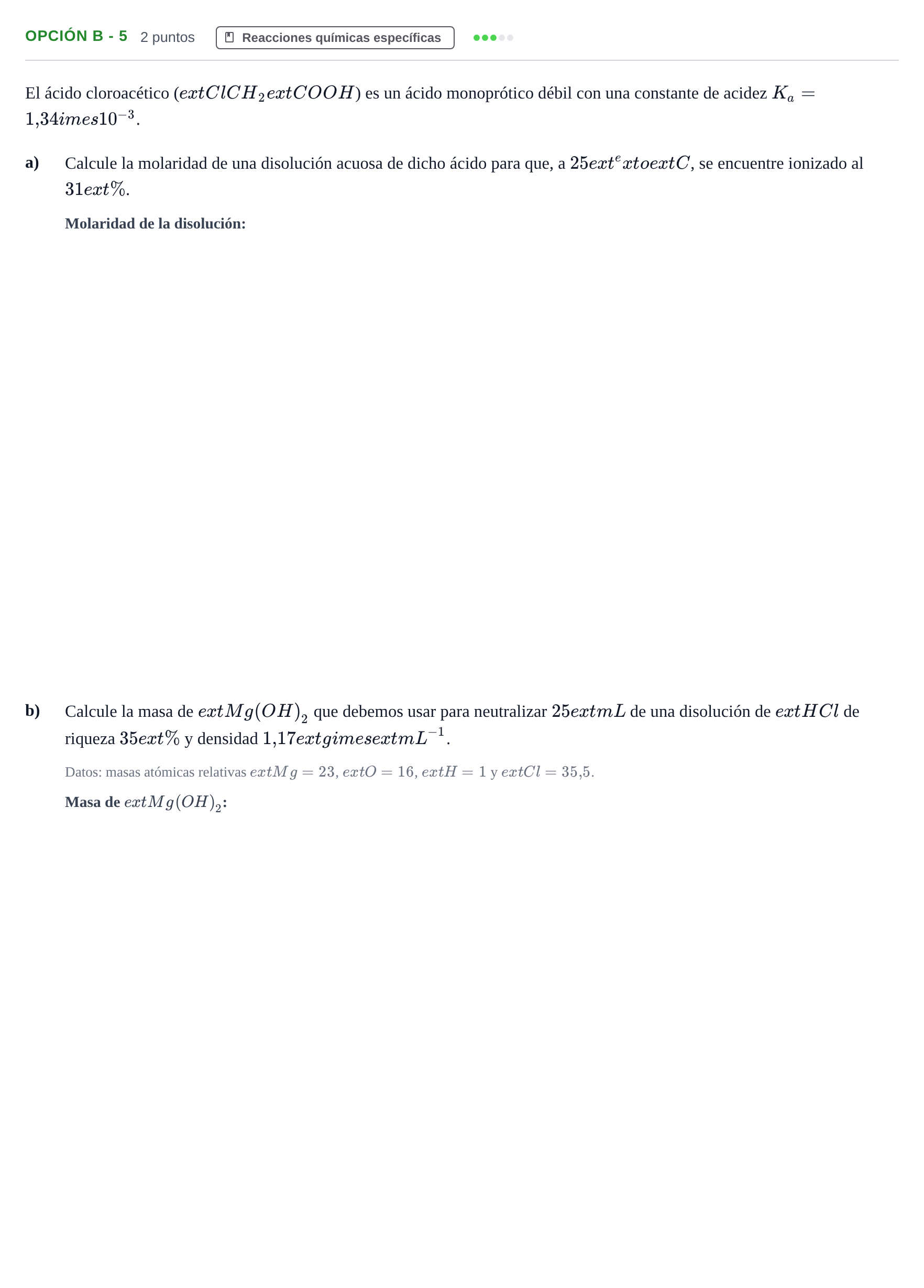 Enunciado: Opción B - 5 · Química PAU Andalucía Extraordinaria Suplente 2019