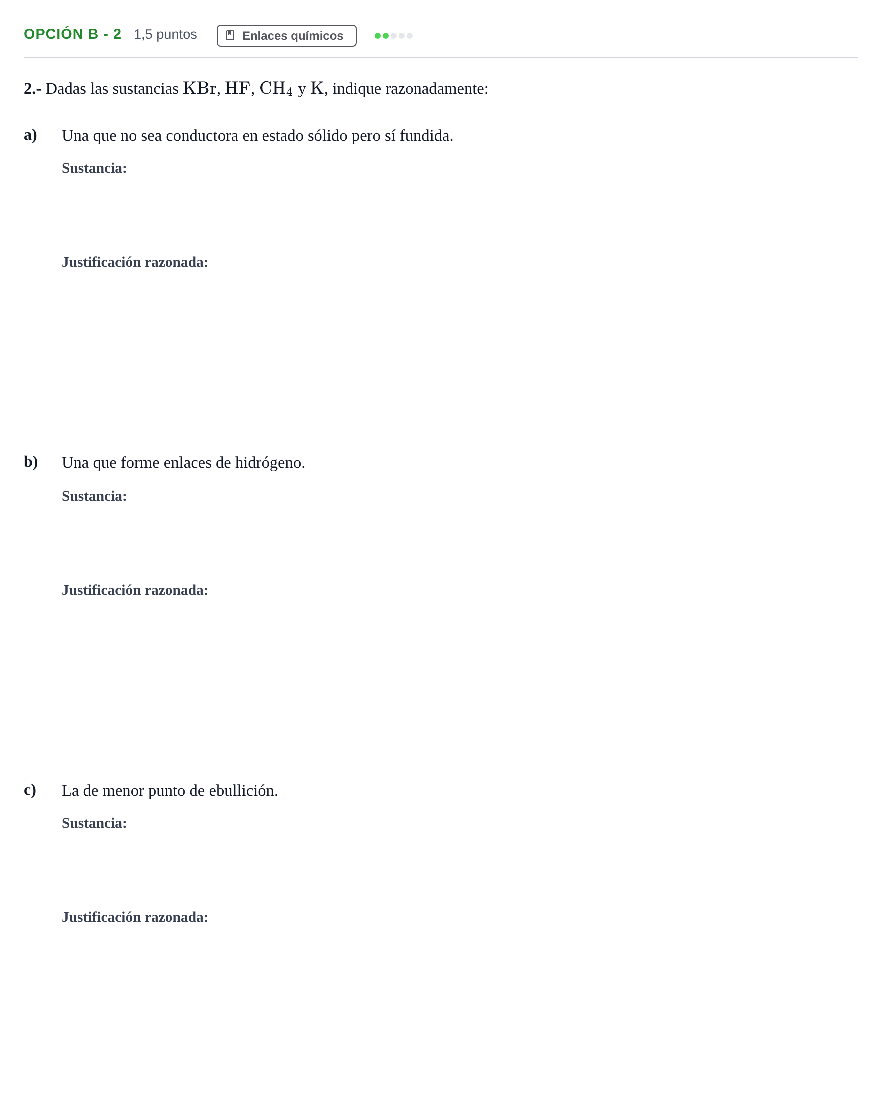 Enunciado: Opción B - 2 · Química PAU Andalucía Extraordinaria Titular 2019