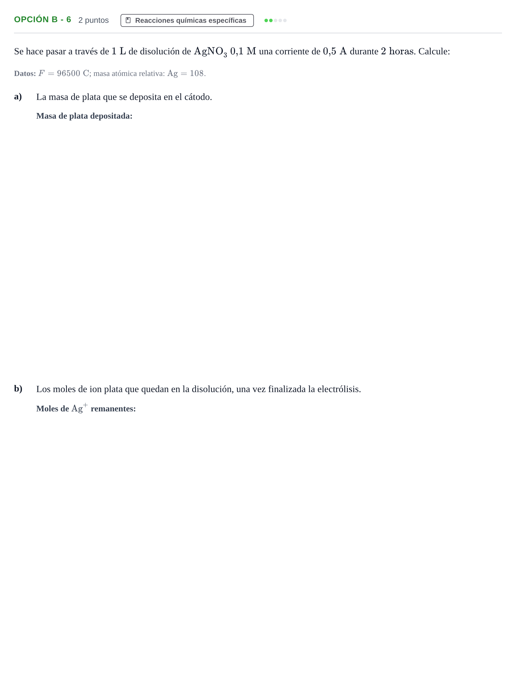 Enunciado: Opción B - 6 · Química PAU Andalucía Extraordinaria Titular 2019