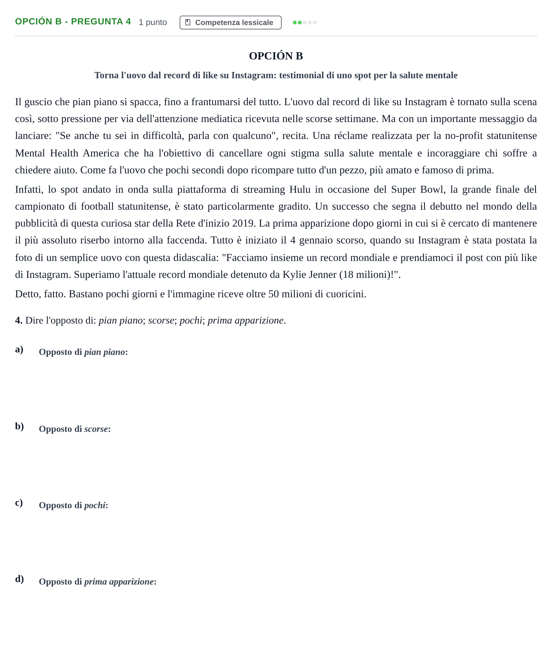 Enunciado: Opción B - Pregunta 4 · Italiano PAU Madrid Extraordinaria (2ª lengua) 2019