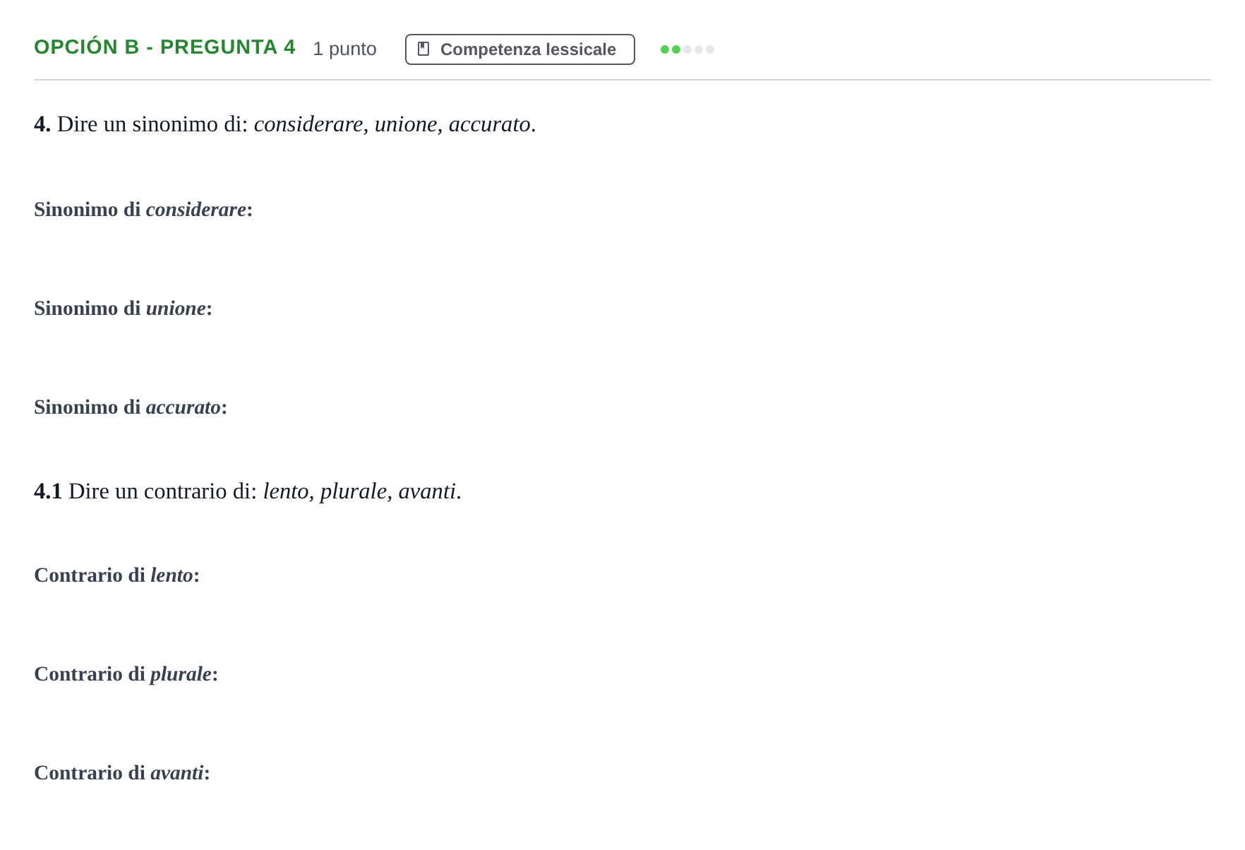 Enunciado: Opción B - Pregunta 4 · Italiano PAU Madrid Modelo 2019