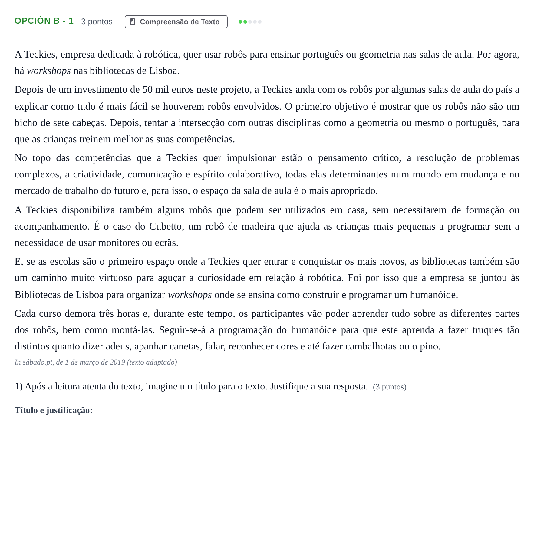 Enunciado: Opción B - 1 · Portugués PAU Madrid Extraordinaria (2ª lengua) 2019