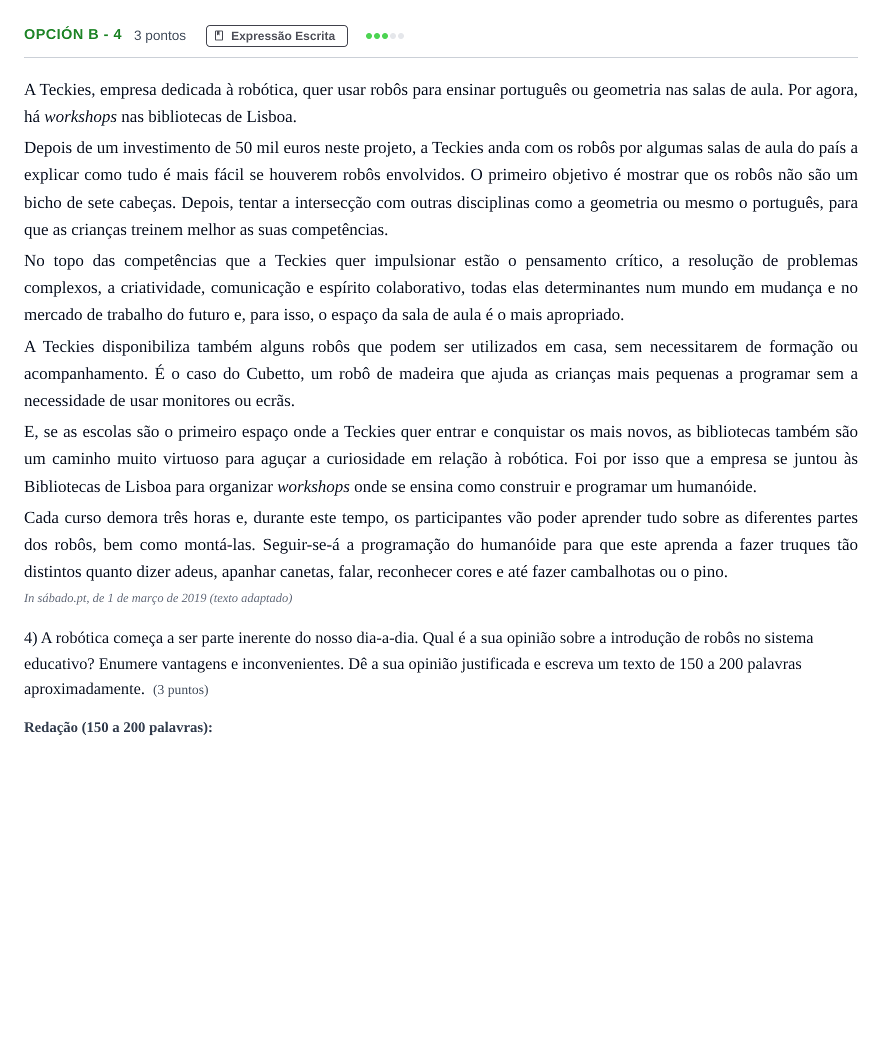 Enunciado: Opción B - 4 · Portugués PAU Madrid Extraordinaria (2ª lengua) 2019