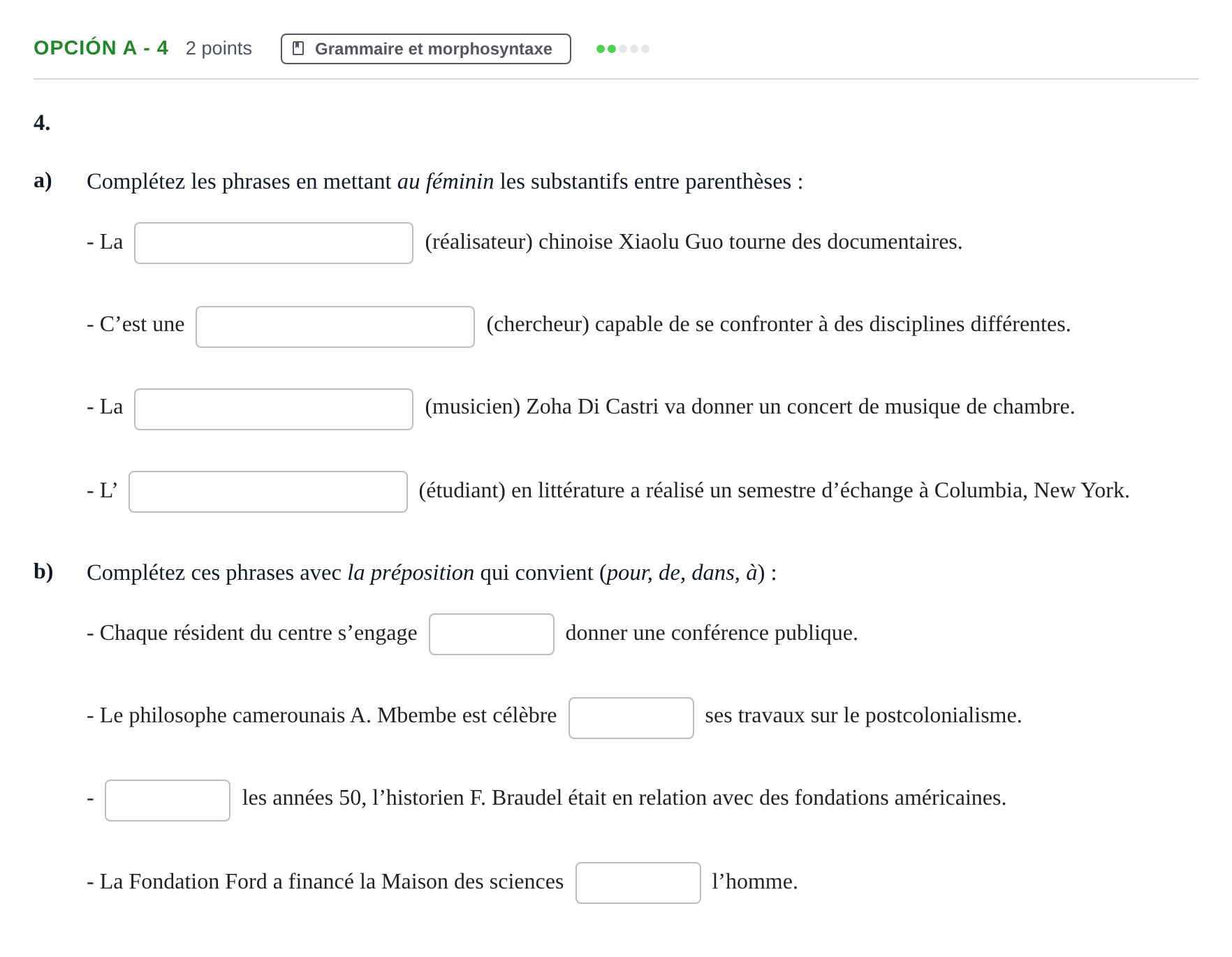 Enunciado: Opción A - 4 · Francés PAU Madrid Ordinaria (2ª lengua) 2019