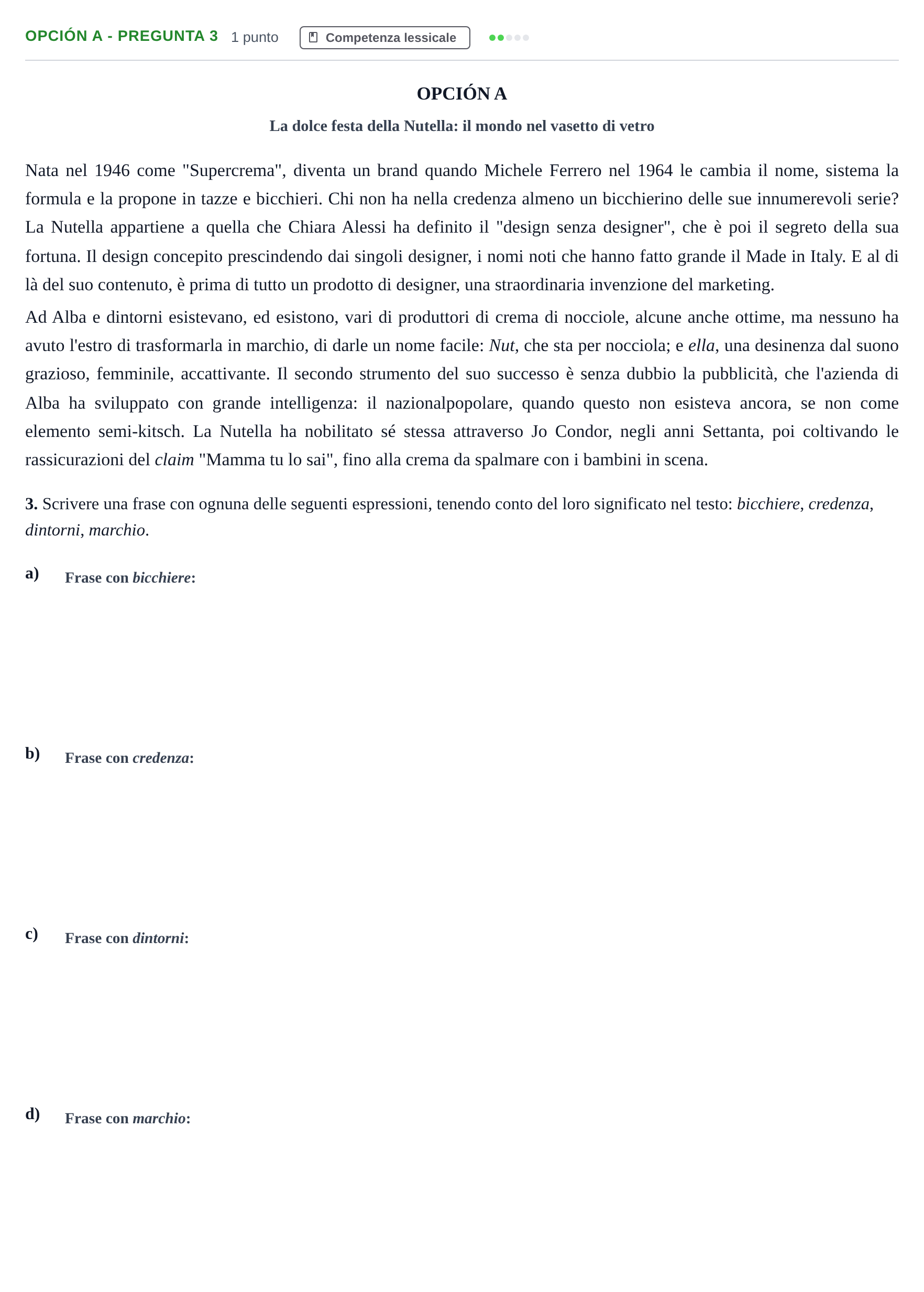 Enunciado: Opción A - Pregunta 3 · Italiano PAU Madrid Ordinaria (2ª lengua) 2019