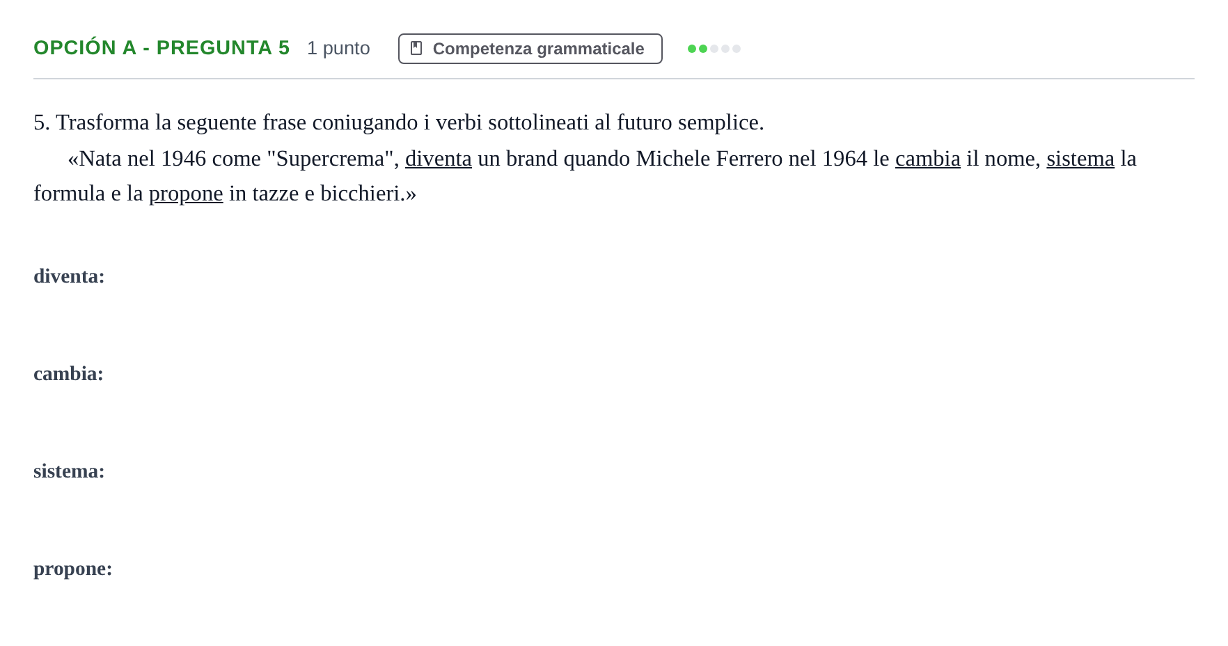 Enunciado: Opción A - Pregunta 5 · Italiano PAU Madrid Ordinaria (2ª lengua) 2019