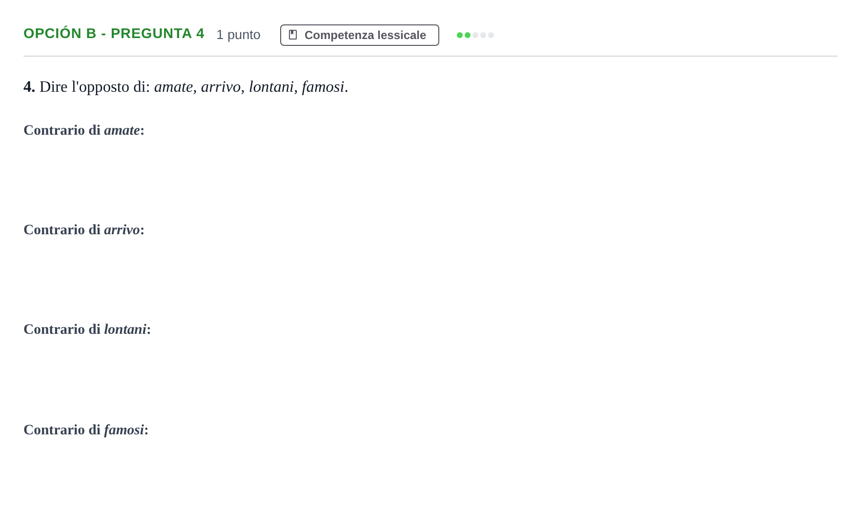 Enunciado: Opción B - Pregunta 4 · Italiano PAU Madrid Ordinaria (2ª lengua) 2019