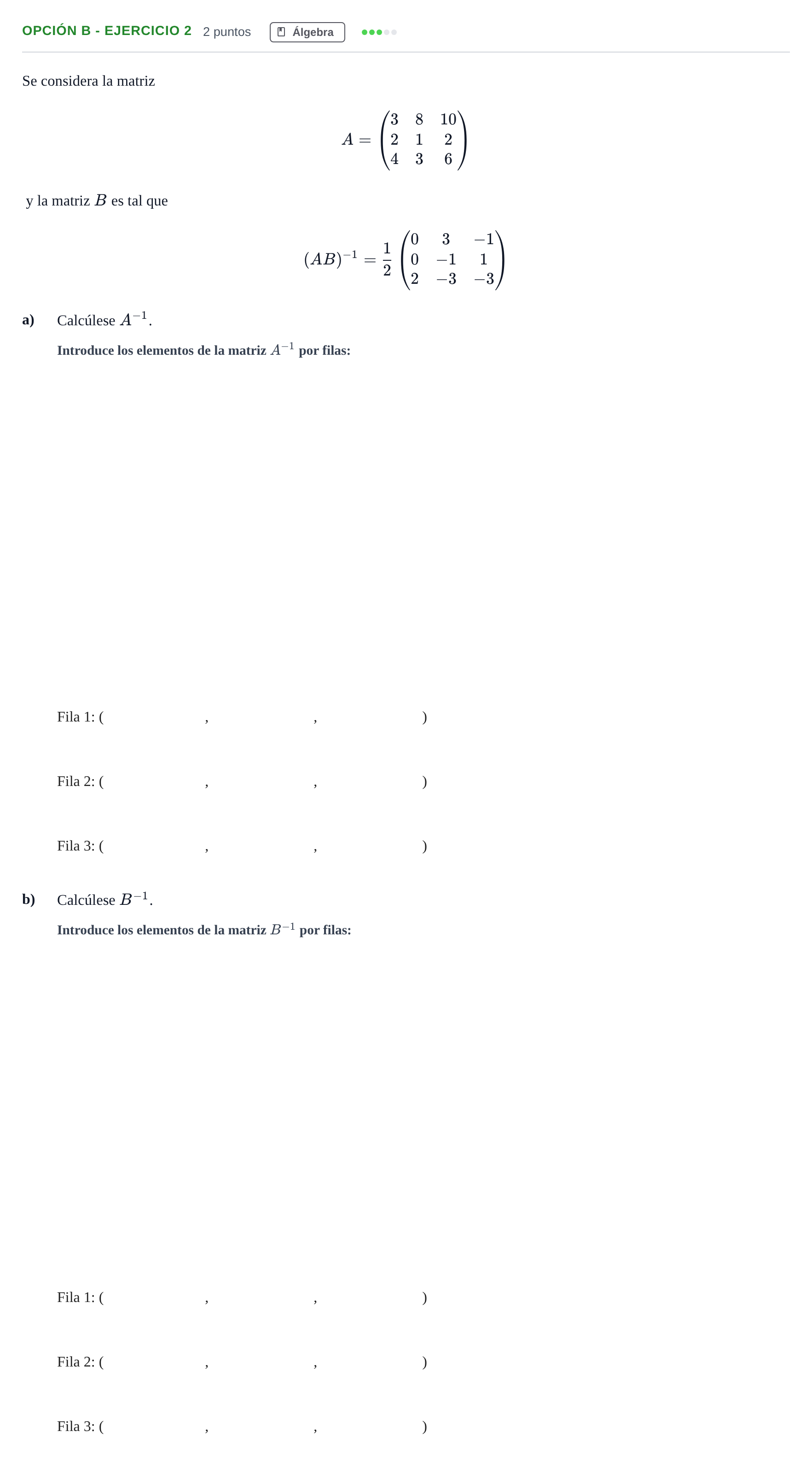 Enunciado: Opción B - Ejercicio 2 · Matemáticas aplicadas a las Ciencias Sociales II PAU Madrid Extraordinaria 2019