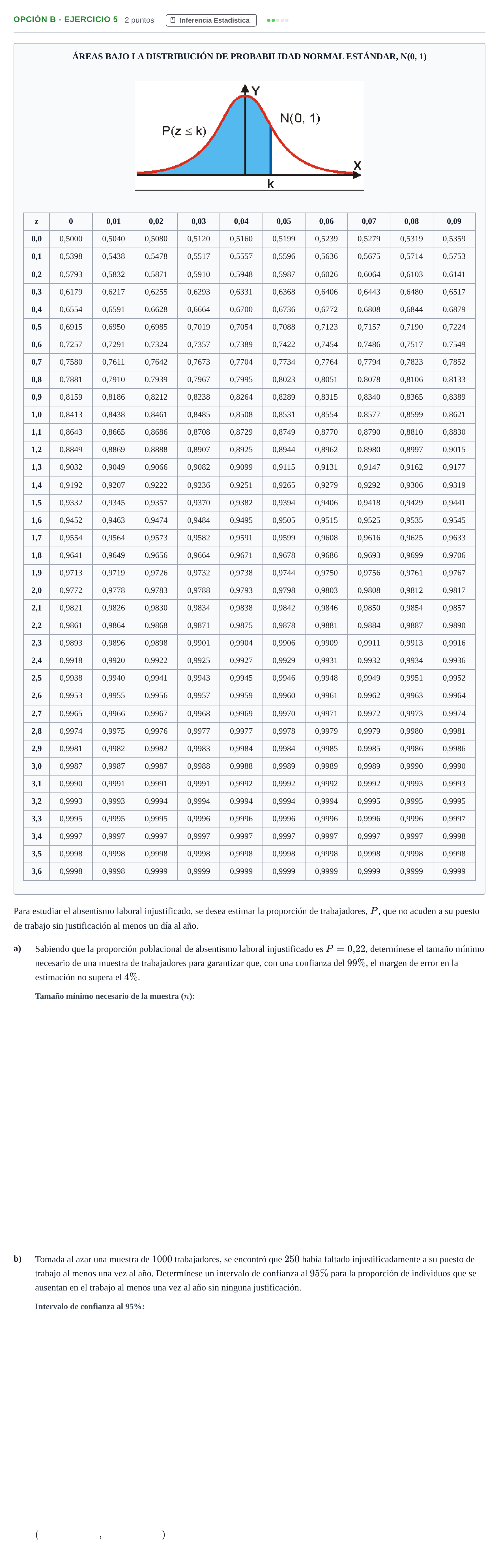 Enunciado: Opción B - Ejercicio 5 · Matemáticas aplicadas a las Ciencias Sociales II PAU Madrid Extraordinaria 2019