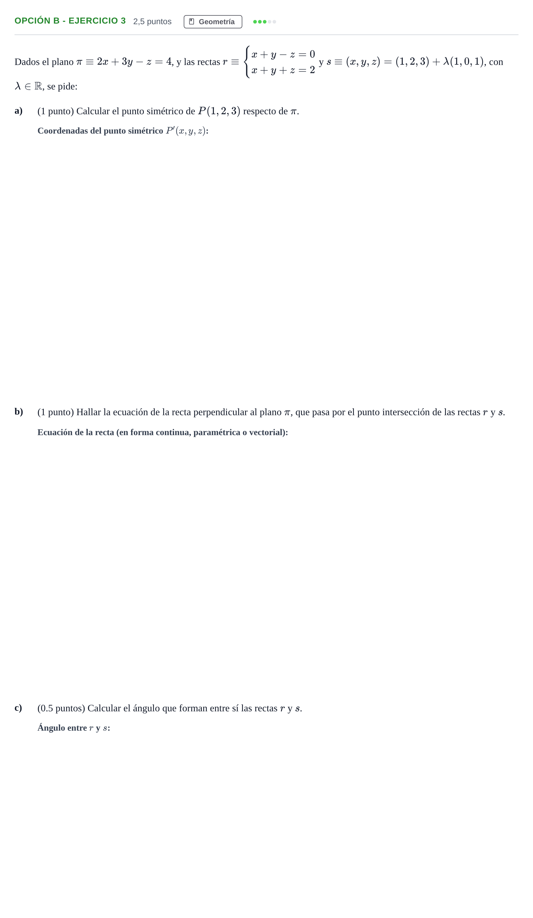 Enunciado: Opción B - Ejercicio 3 · Matemáticas II PAU Madrid Extraordinaria 2019