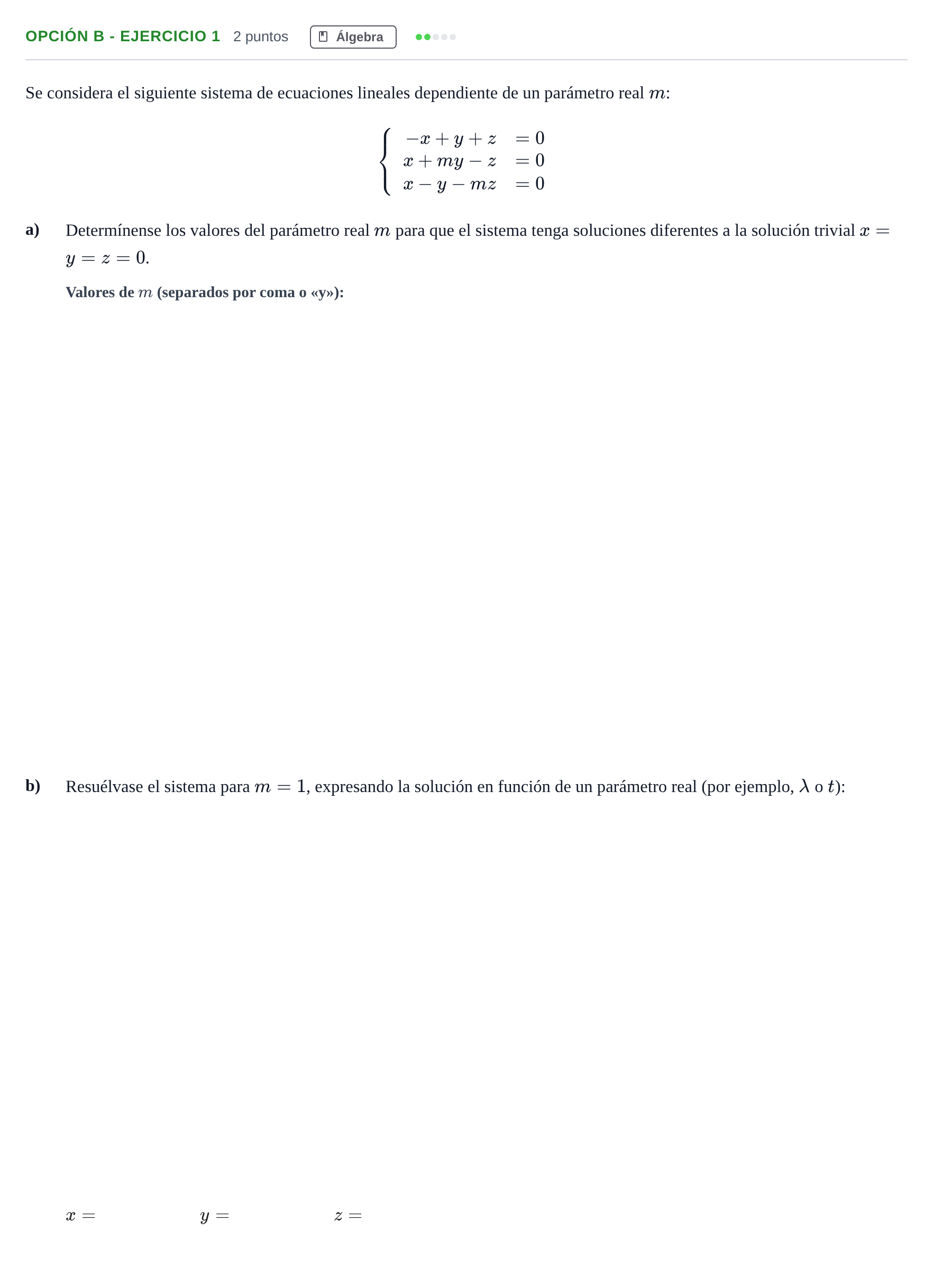 Enunciado: Opción B - Ejercicio 1 · Matemáticas aplicadas a las Ciencias Sociales II PAU Madrid Ordinaria 2019
