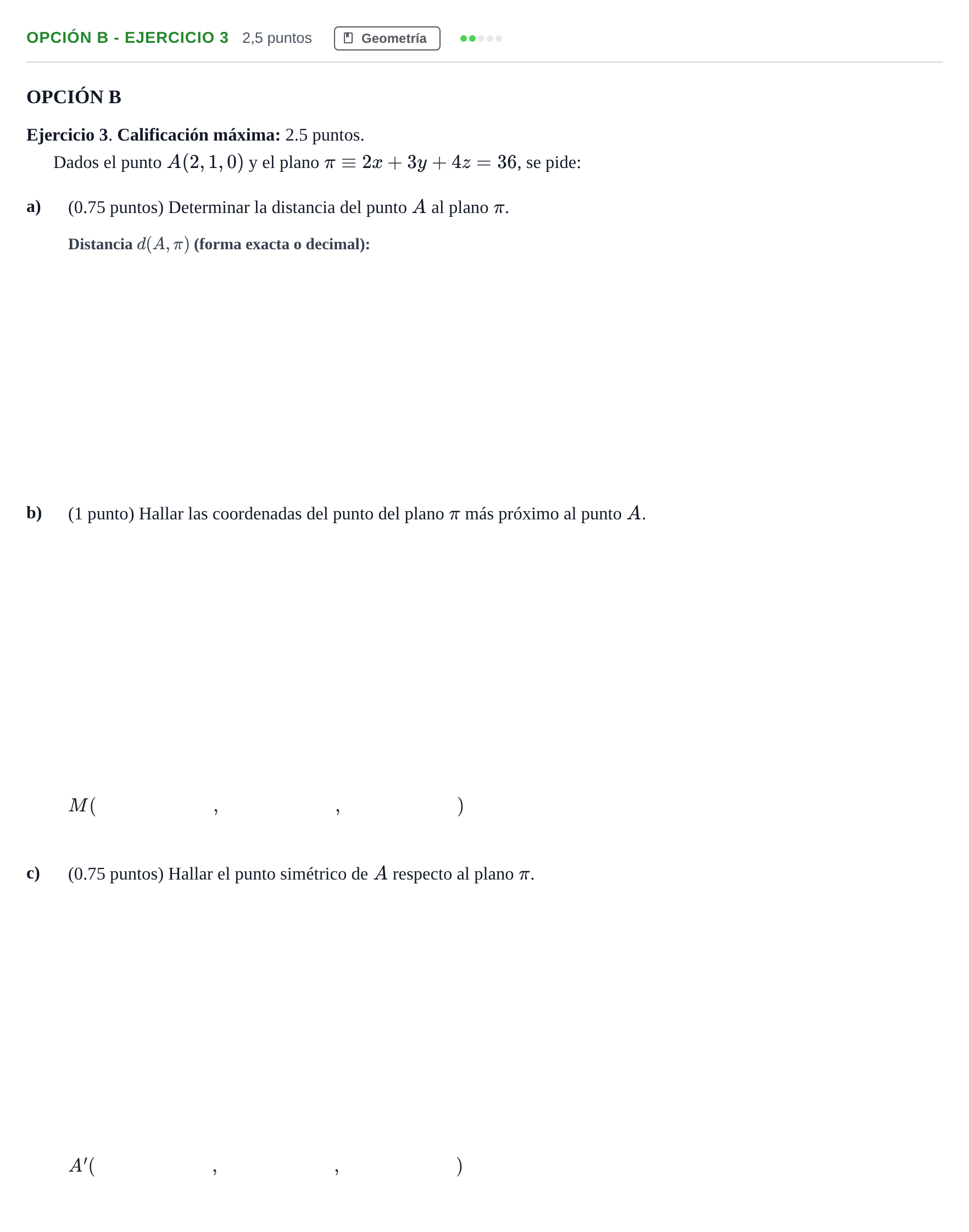 Enunciado: Opción B - Ejercicio 3 · Matemáticas II PAU Madrid Ordinaria 2019