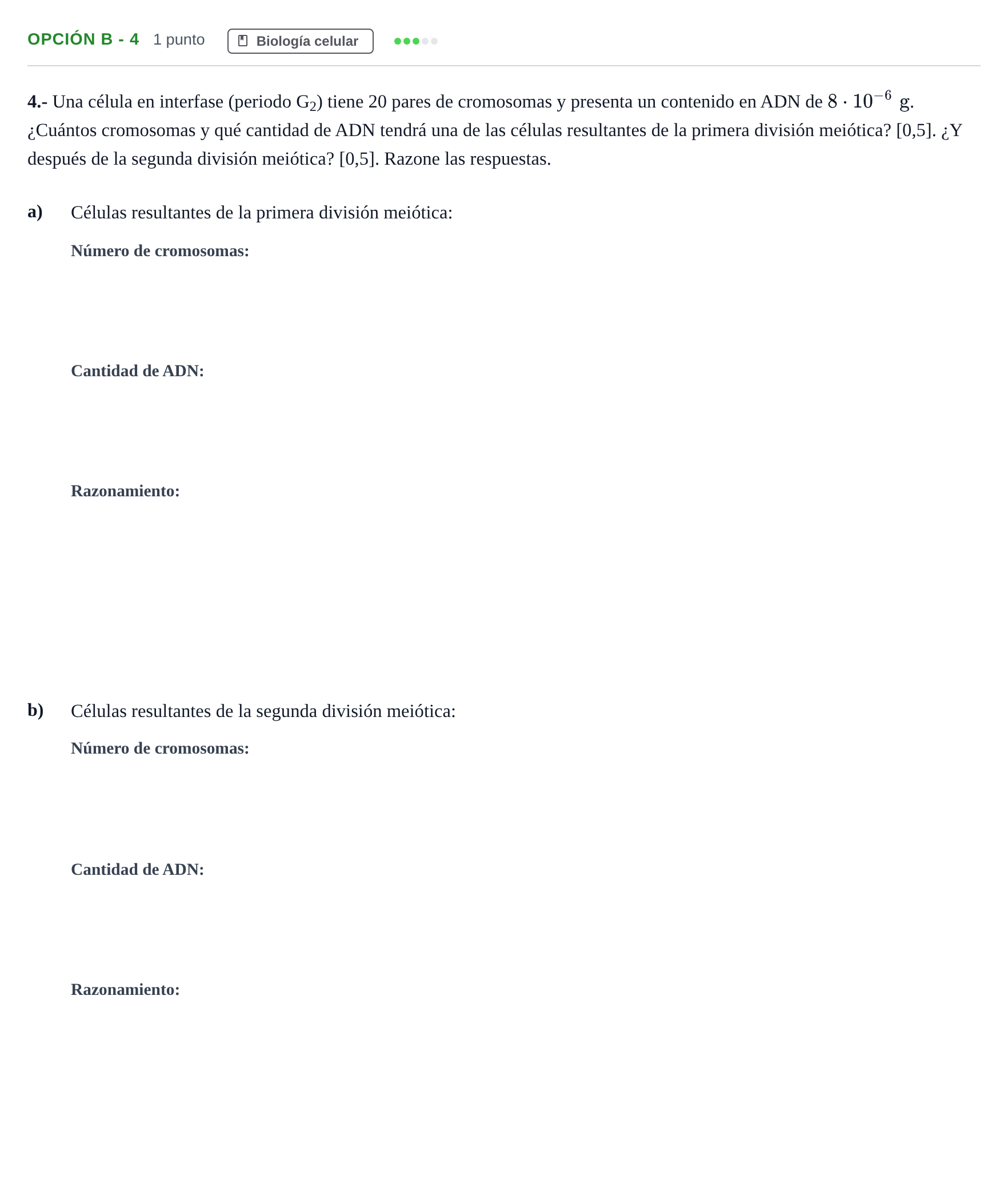 Enunciado: Opción B - 4 · Biología PAU Andalucía Ordinaria Reserva B 2013