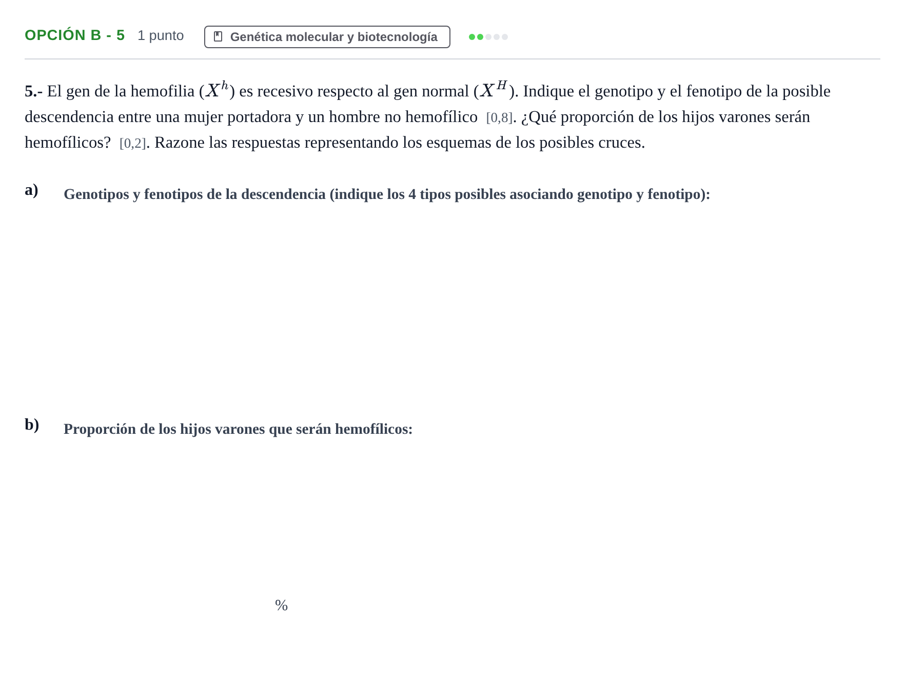 Enunciado: Opción B - 5 · Biología PAU Andalucía Ordinaria Titular 2013