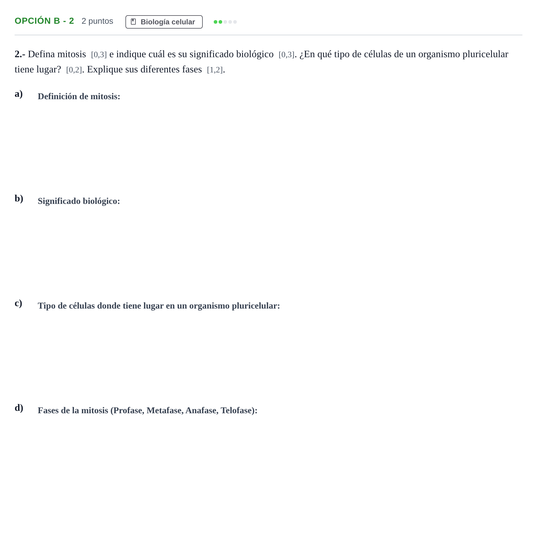 Enunciado: Opción B - 2 · Biología PAU Andalucía Extraordinaria Reserva A 2013