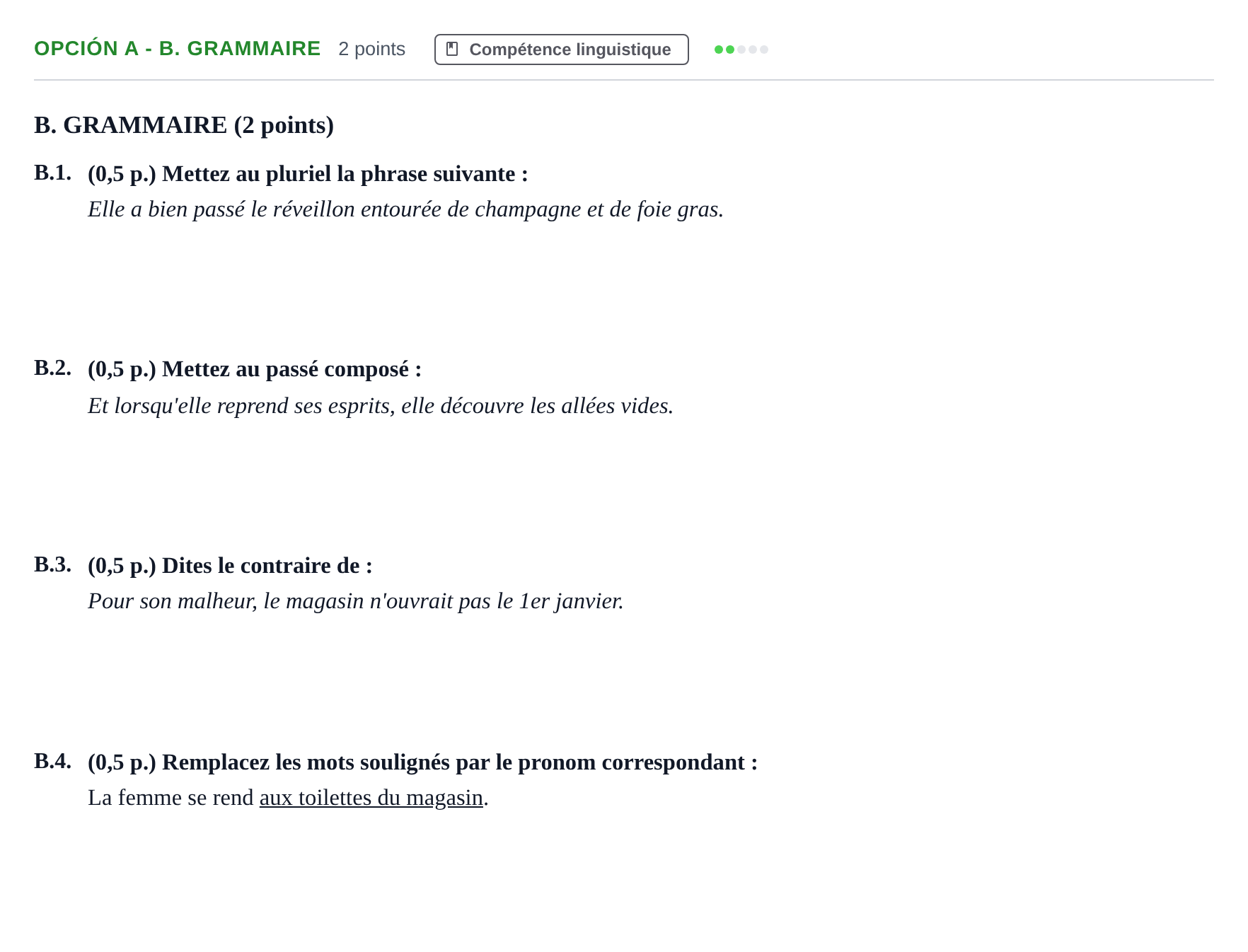 Enunciado: Opción A - B. Grammaire · Francés PAU Andalucía Ordinaria Reserva A 2013