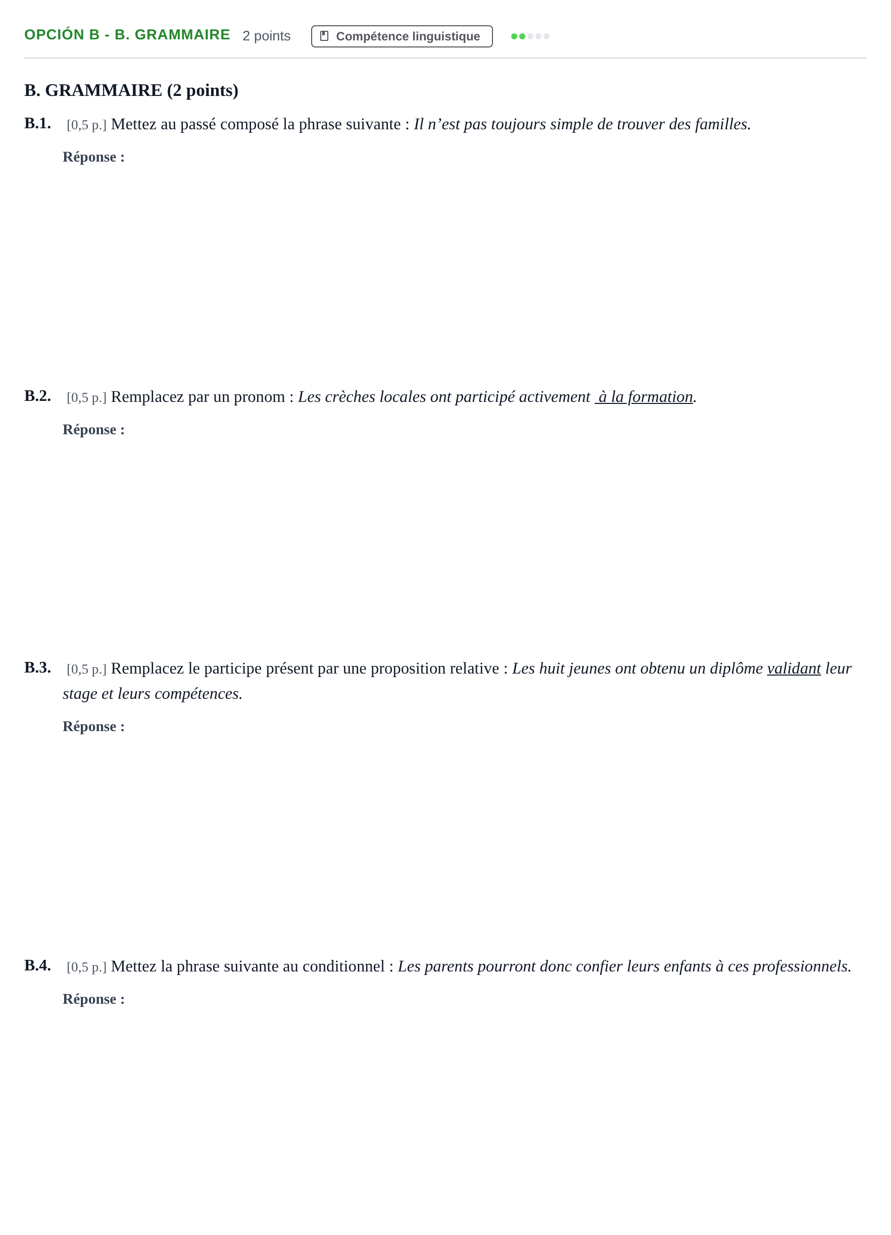 Enunciado: Opción B - B. Grammaire · Francés PAU Andalucía Ordinaria Reserva B 2013