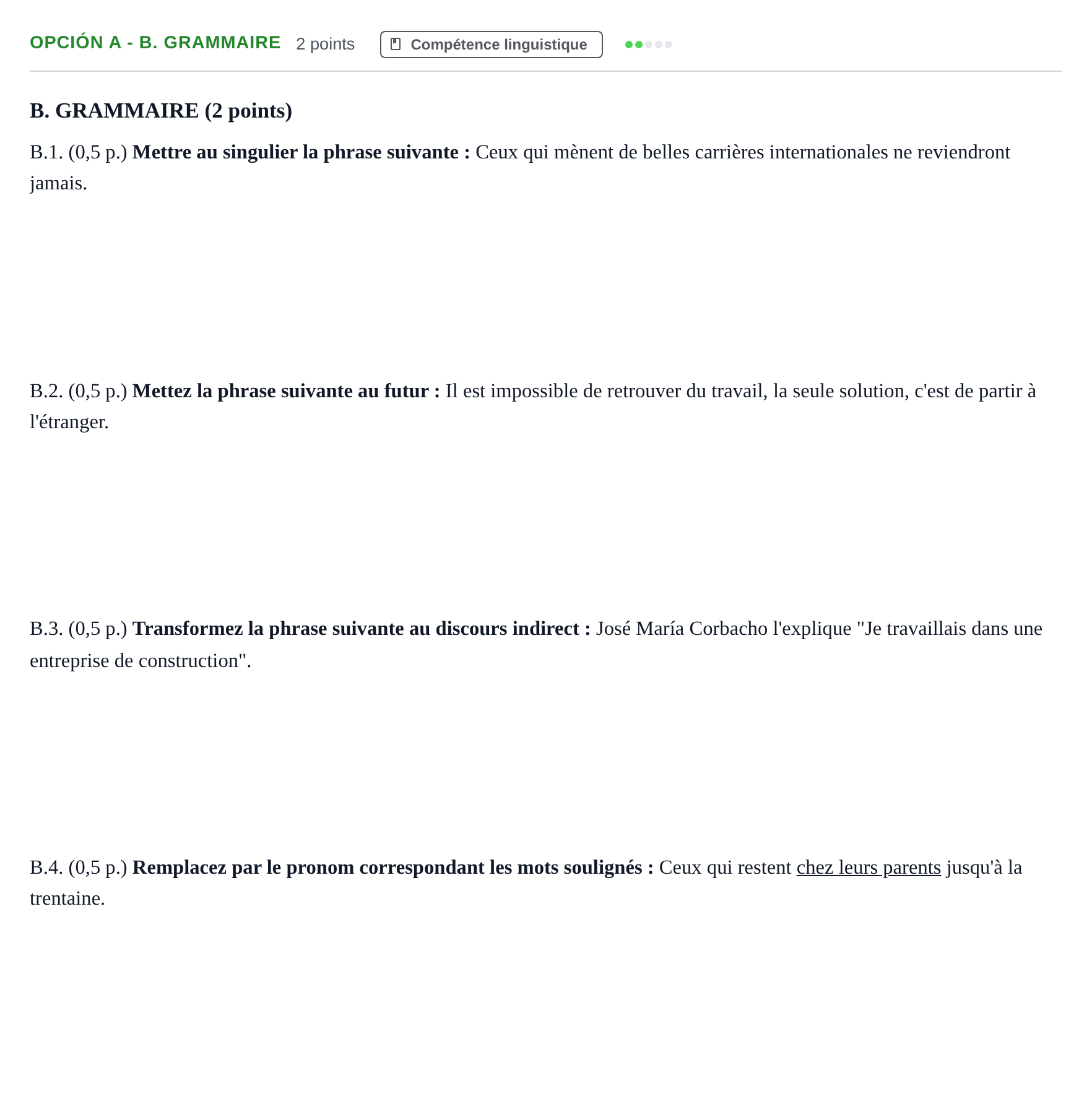 Enunciado: Opción A - B. Grammaire · Francés PAU Andalucía Extraordinaria Reserva A 2013